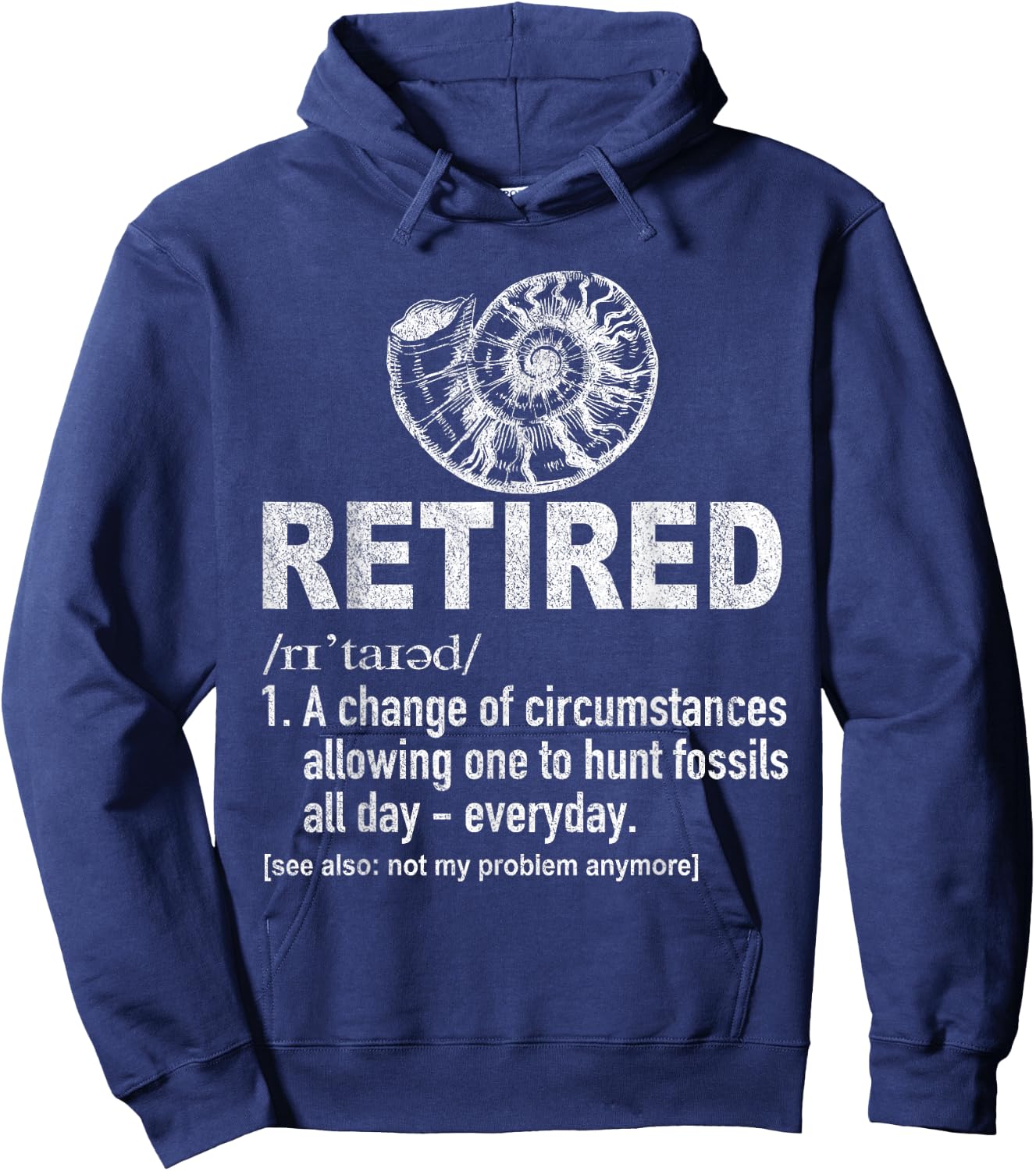 Funny Retired Definition Fossil Hunting Retirement Plan Hoodie - Hoodie | Navy