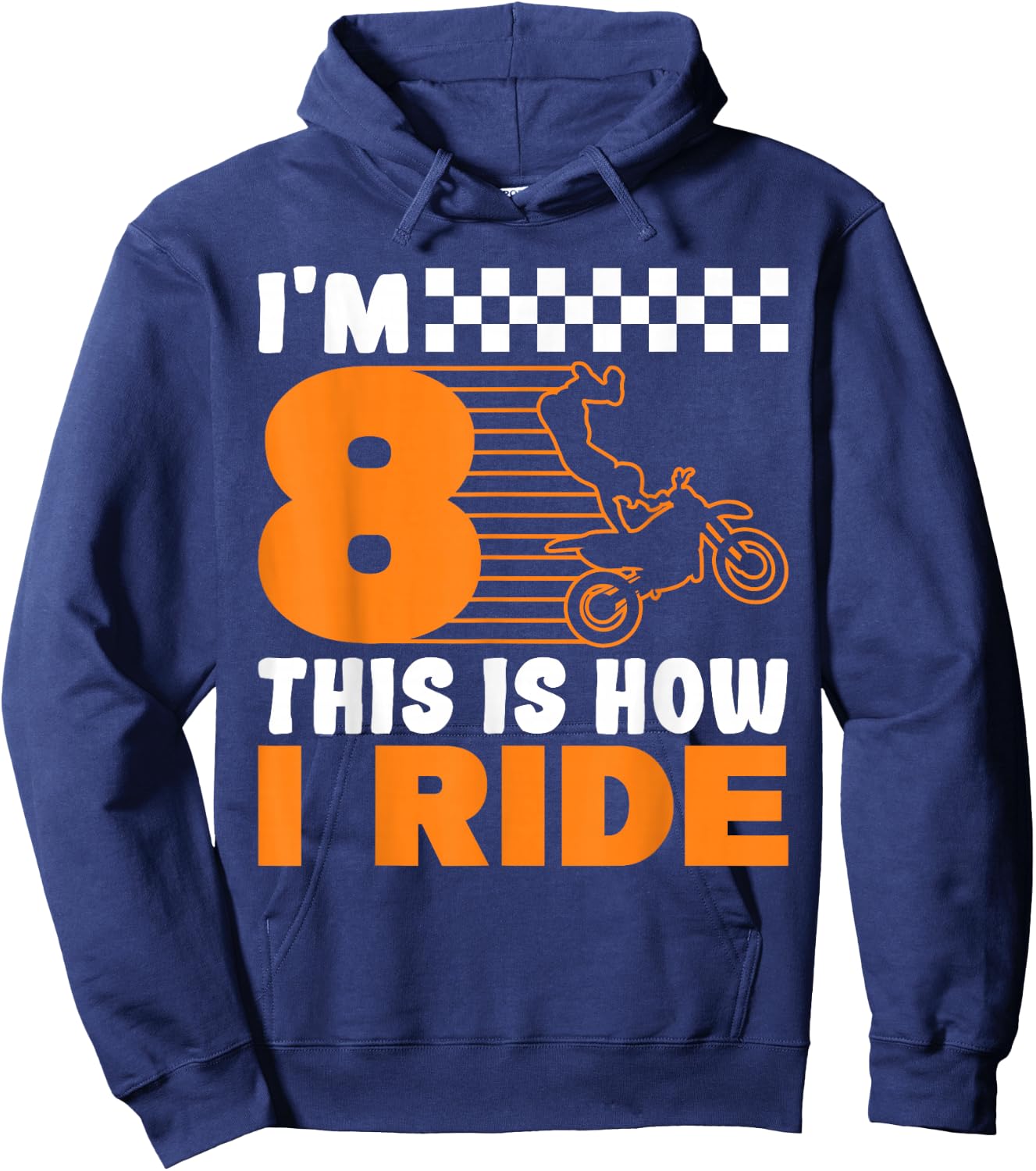 I'm 8 This is how I Ride Dirt Bike 8th Birthday Hoodie - Hoodie | Navy