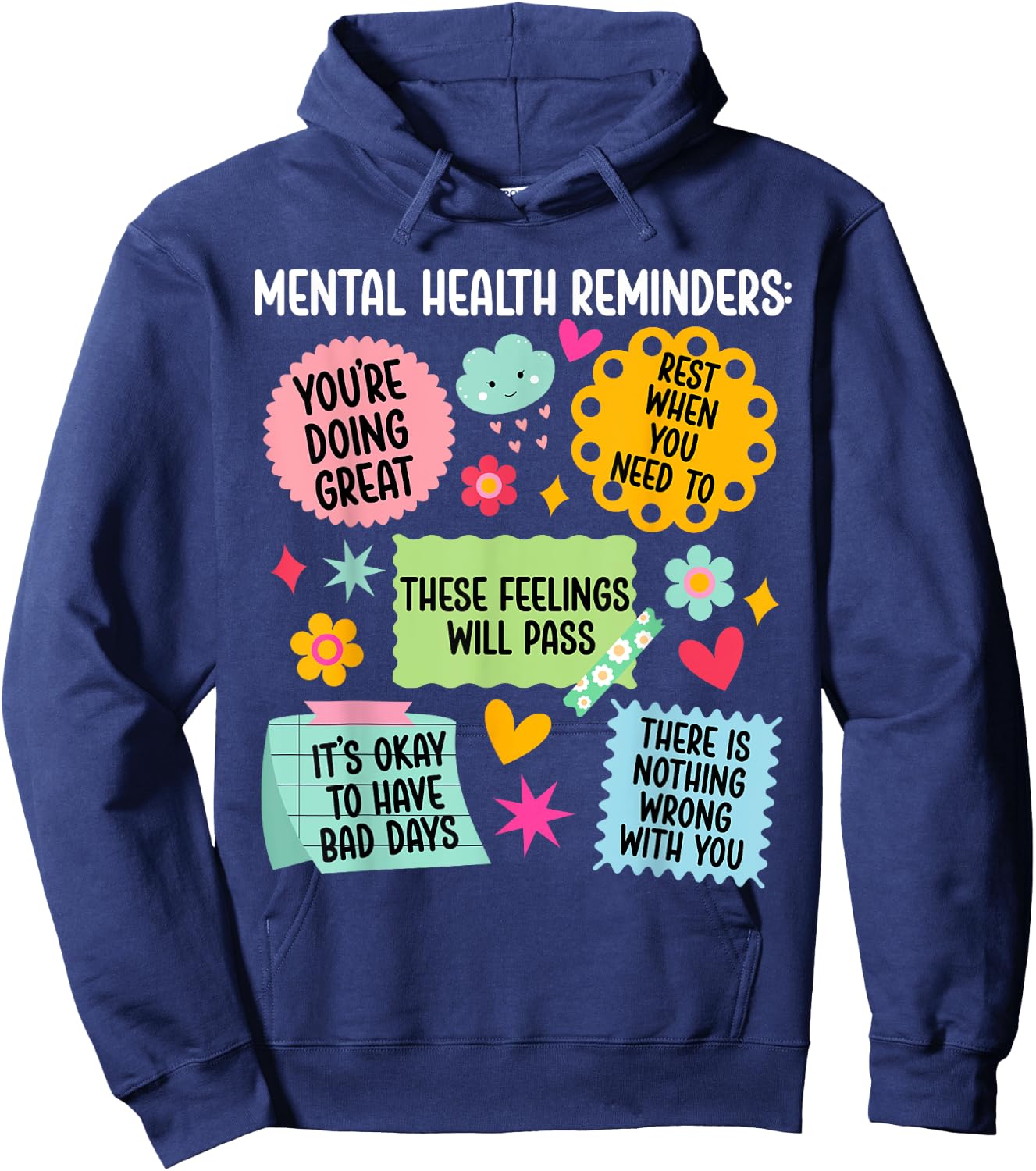 Mental Health Reminders Mental Health Awareness Month Hoodie - Hoodie | Navy