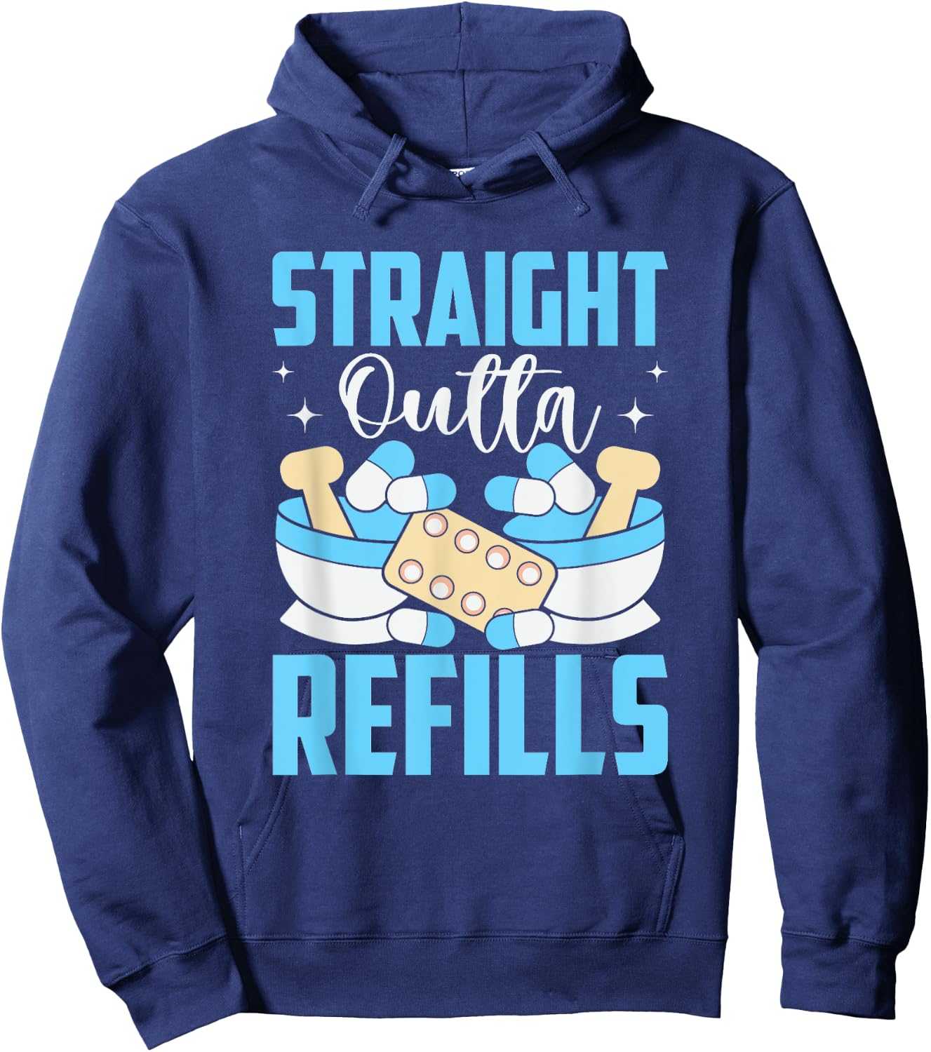Straight Outta Refills Pharmacologist Medical Pharmacy Hoodie - Hoodie | Navy