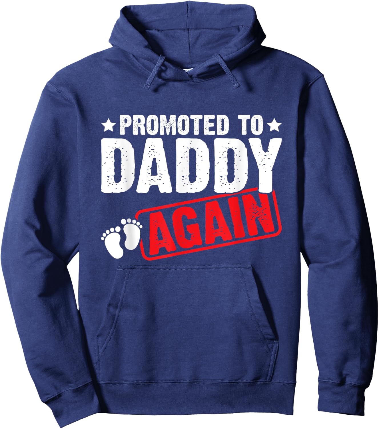 Promoted to Daddy Again - Dad Pregnancy Announcement Hoodie - Hoodie | Navy