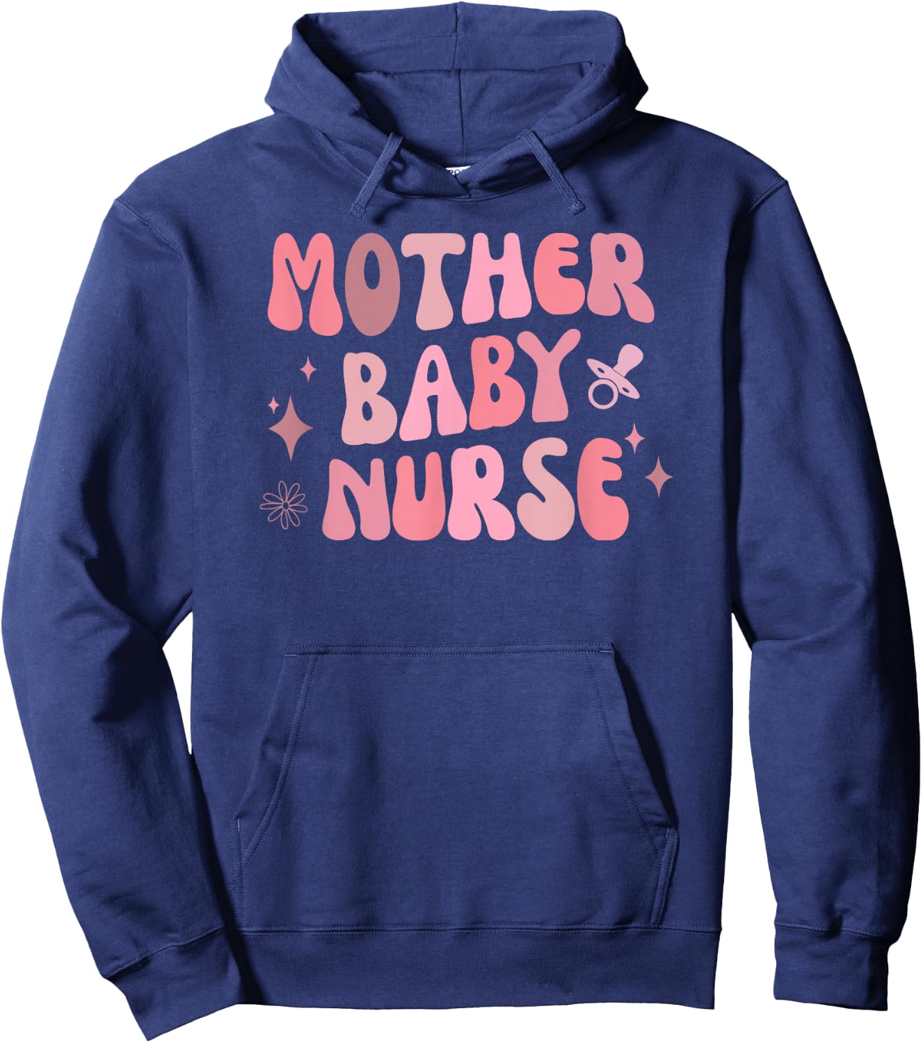 Mother Baby Nurse Appreciation Postpartum Nursing Student Hoodie - Hoodie | Navy