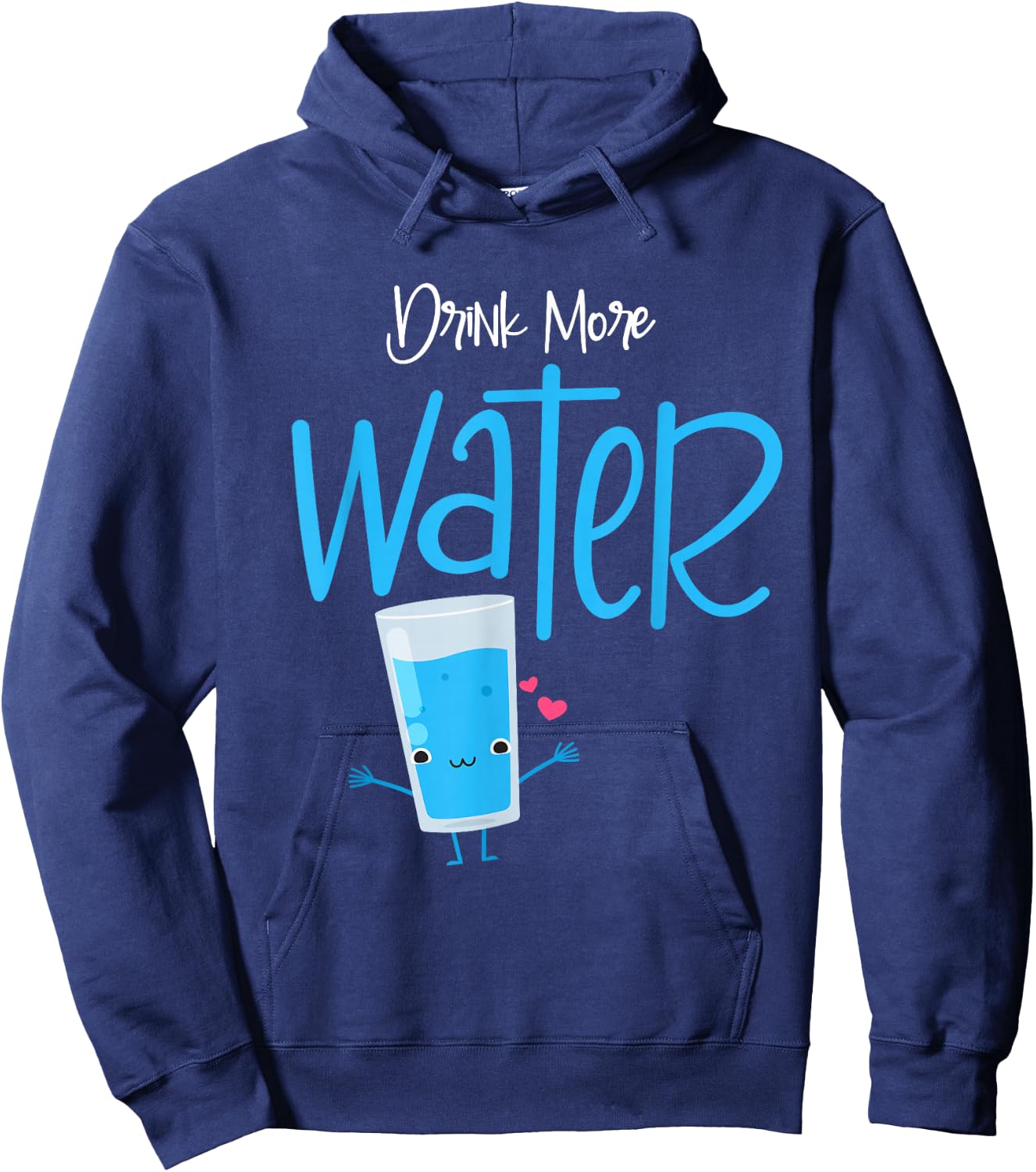 Funny Drink More Water Hoodie - Hoodie | Navy