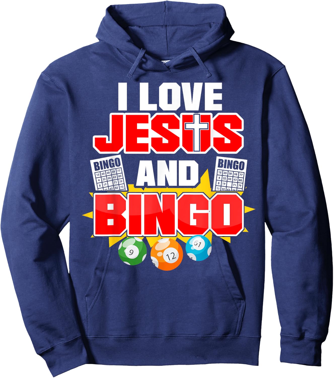 Bingo Player Jesus Faith Christian I Love Jesus And Bingo Hoodie - Hoodie | Navy