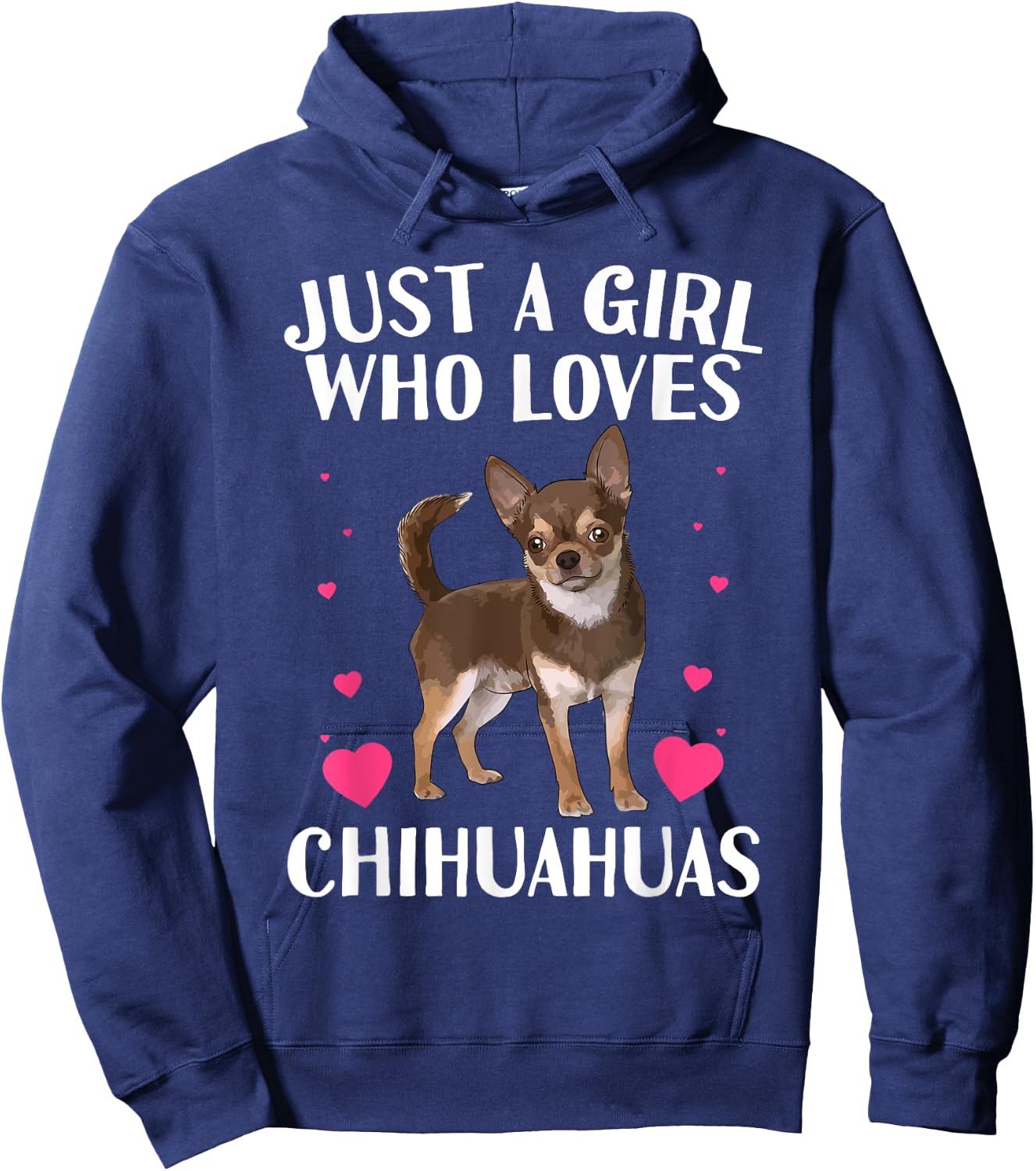 Funny Chihuahua Design For Girls Kids Women Chihuahua Lovers Hoodie - Hoodie | Navy