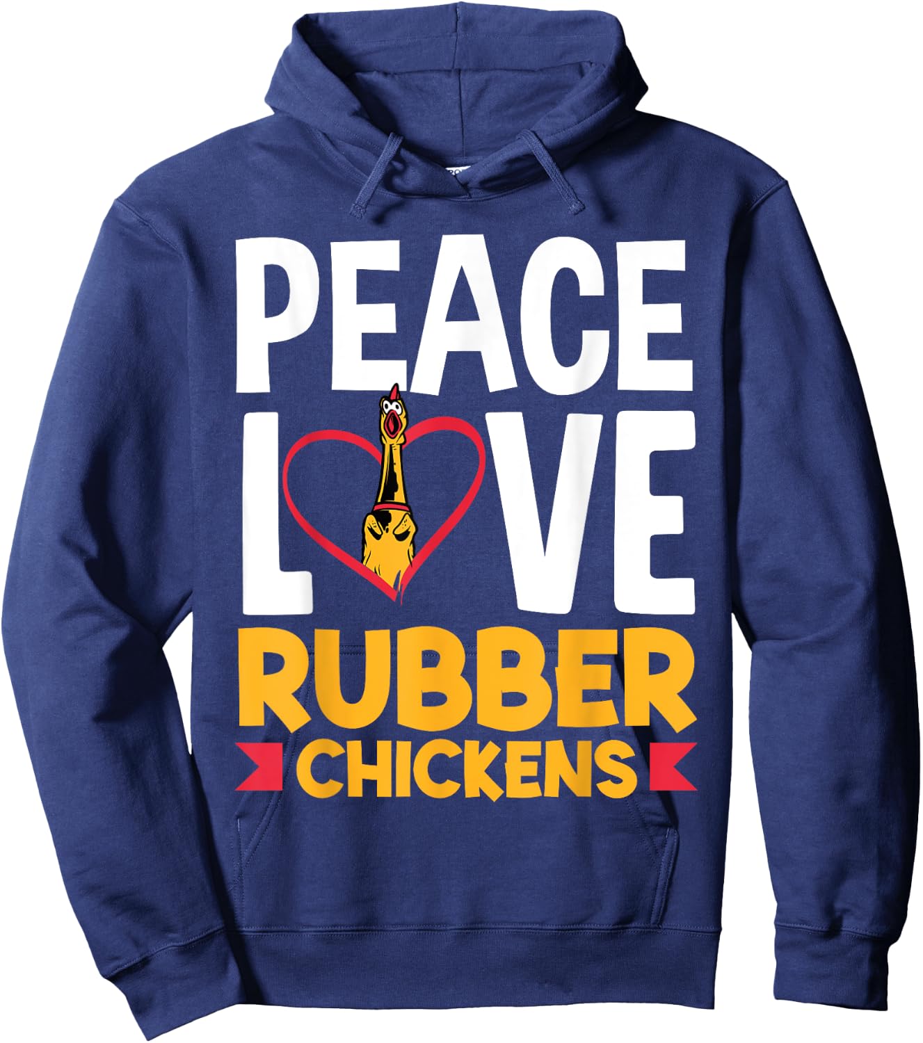 Rubber Chicken Peace Love Rubber Chicken Hoodie - Hoodie | Navy