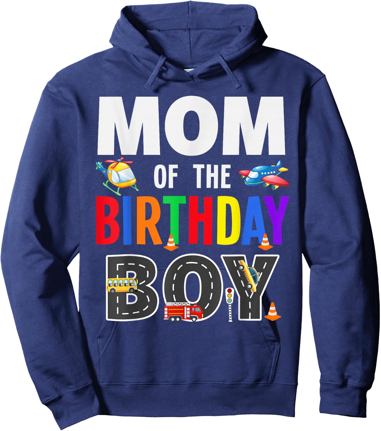 Mom Of The Birthday Boy Transportation Family Matching Mommy Hoodie - Hoodie | Navy