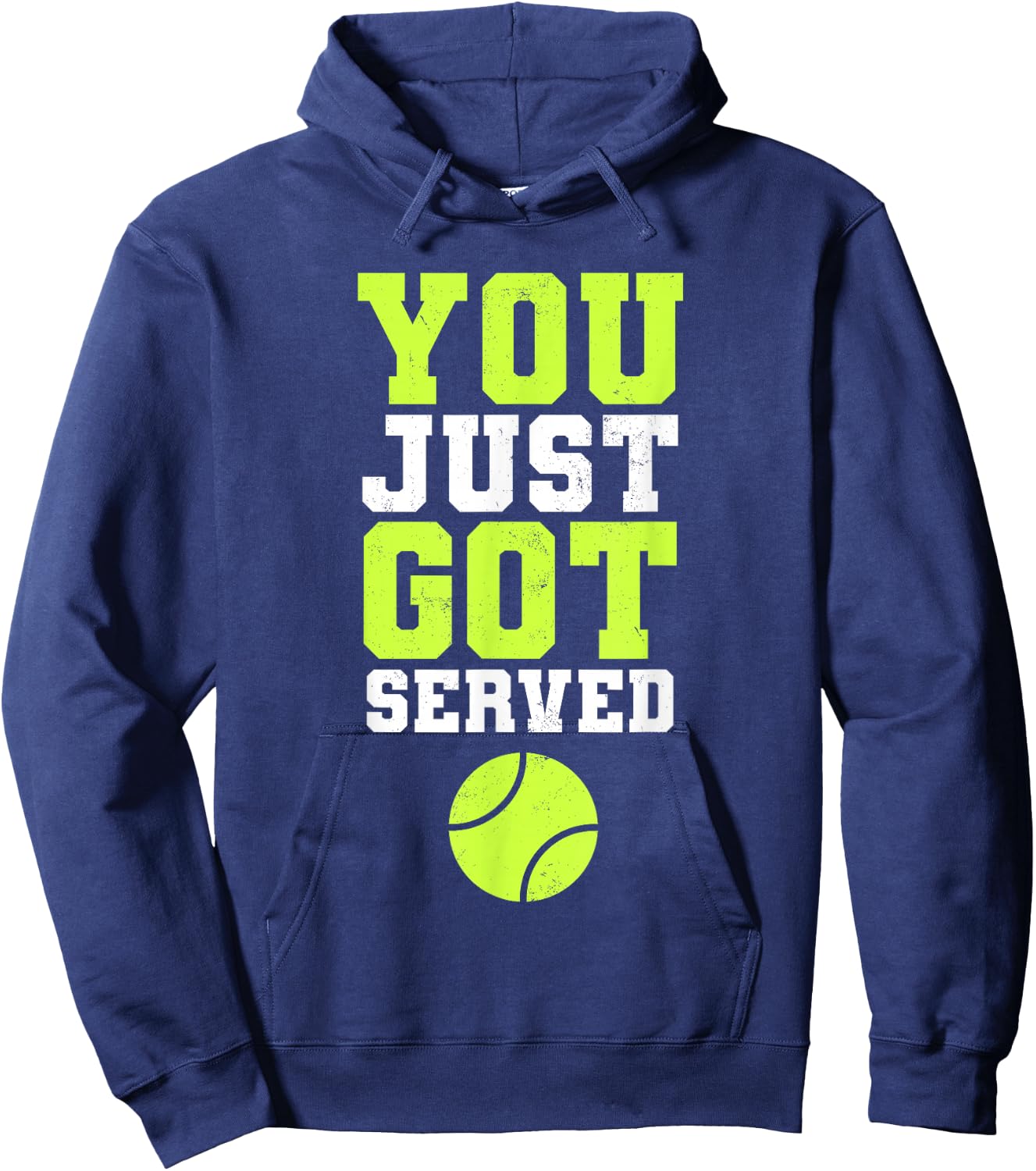 You Just Got Served Funny Tennis Men Boys Tennis ball Hoodie - Hoodie | Navy