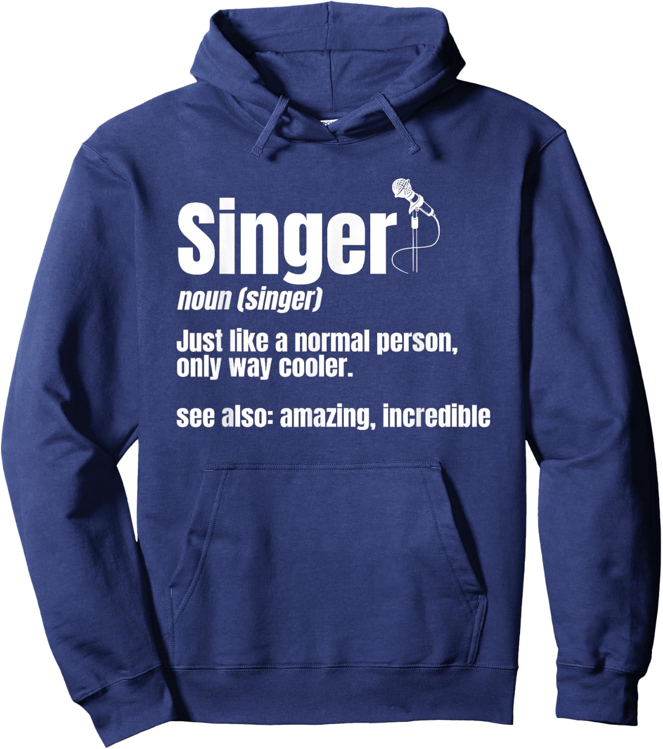 Singer Noun Artist Musician Vocalist Soloist Music Performer Hoodie - Hoodie | Navy