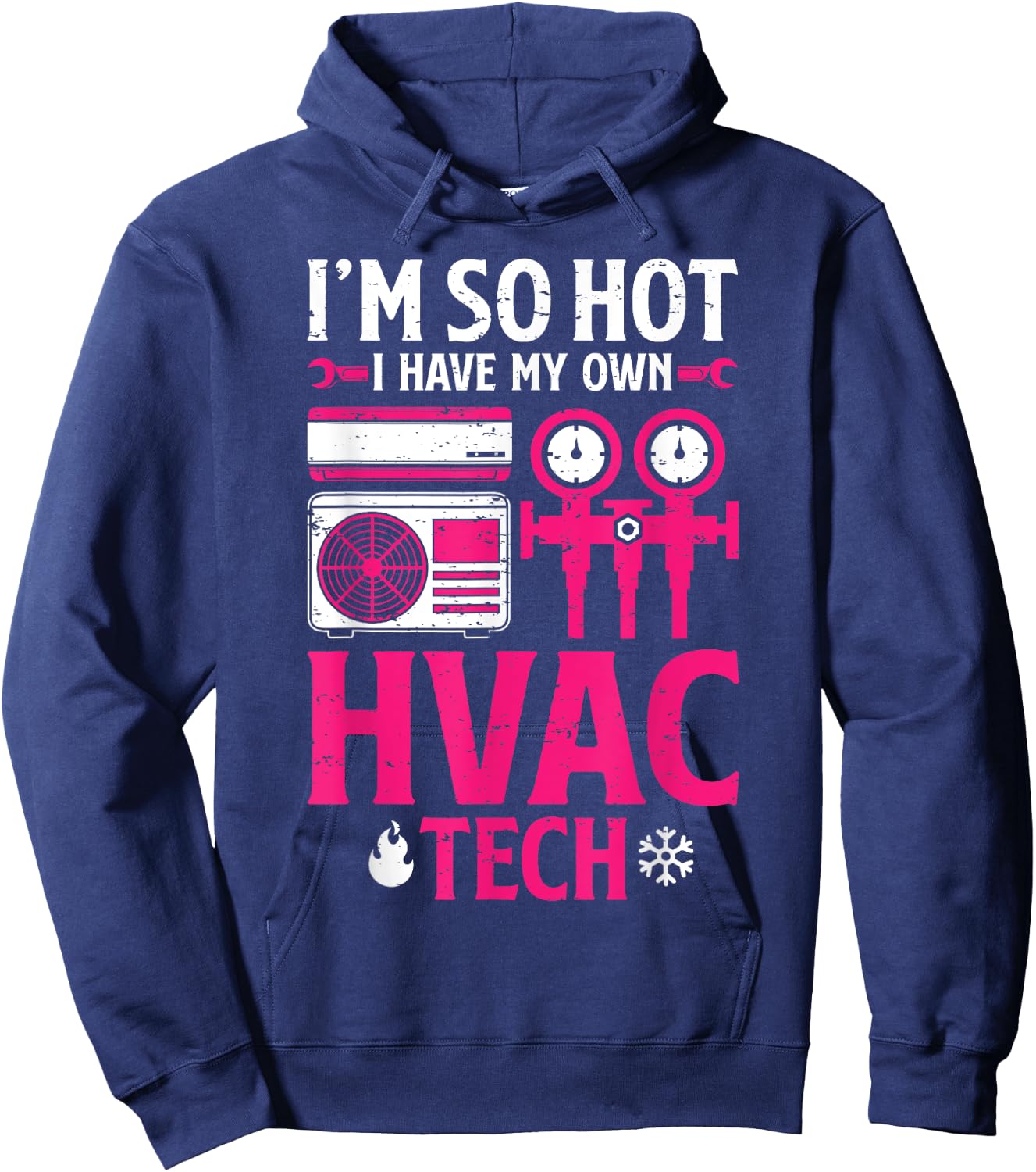 So Hot I Have My HVAC Tech Funny HVAC Tech Wife Women Girls Hoodie - Hoodie | Navy