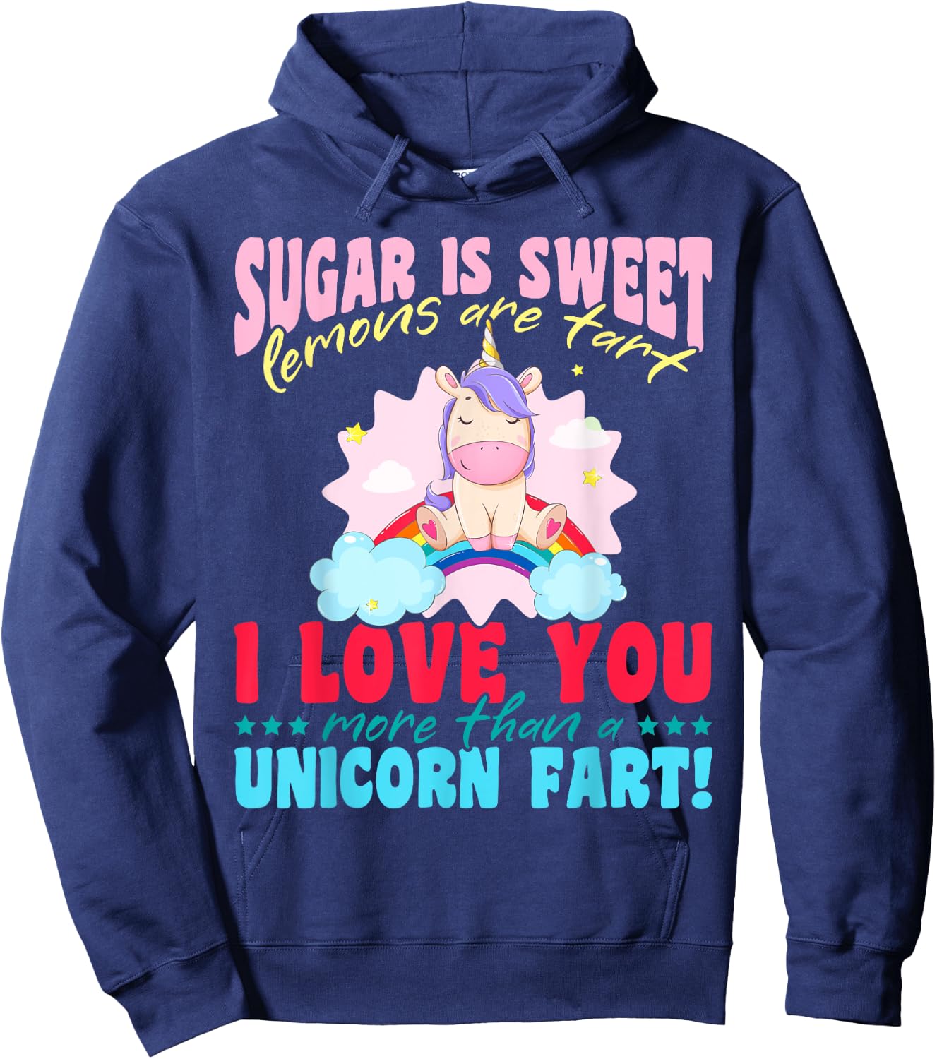 Unicorn rainbow - I love you more than a unicorn fart! Hoodie - Hoodie | Navy