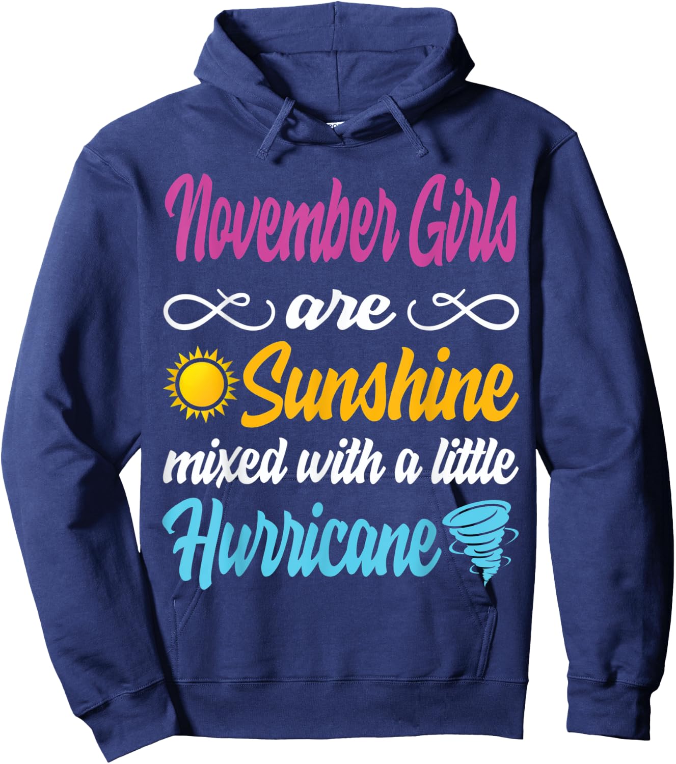 November Girls Are Sunshine Mixed With A Little Hurricane Hoodie - Hoodie | Navy