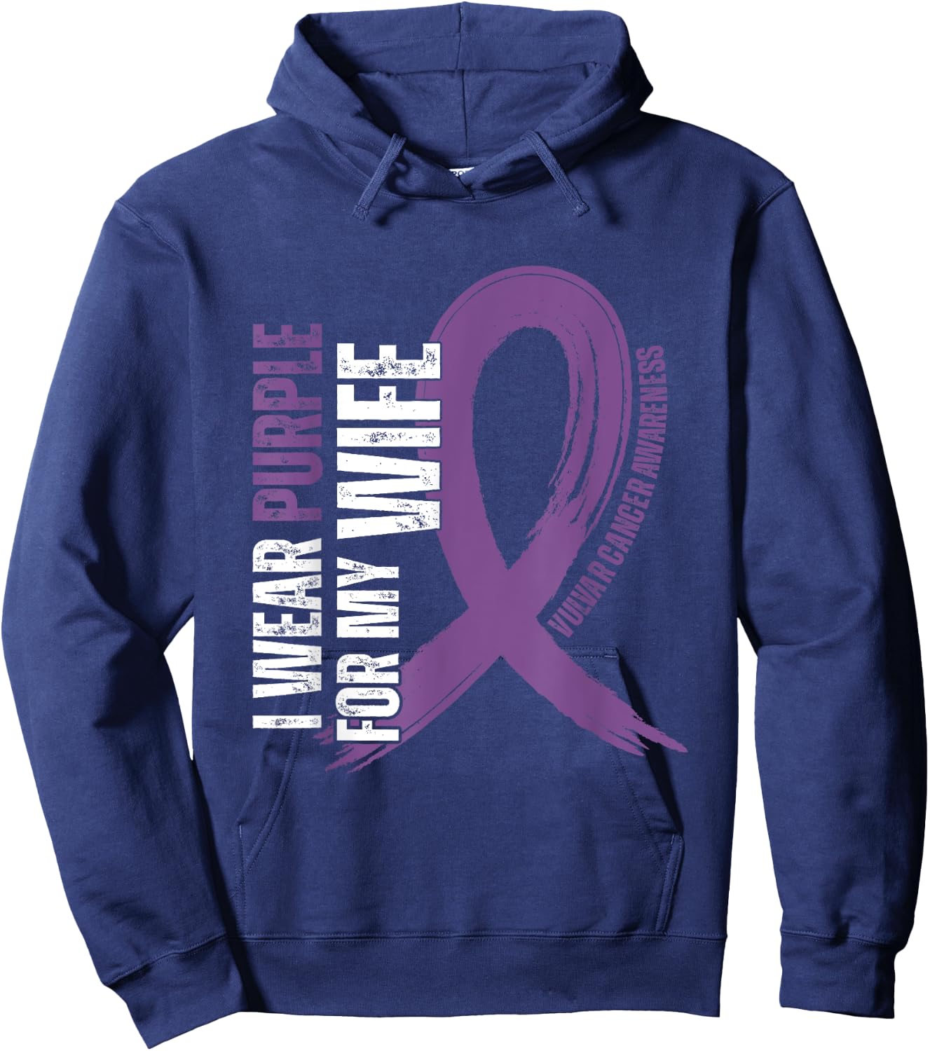 I Wear Purple For My Wife Vulvar Cancer awareness Hoodie - Hoodie | Navy