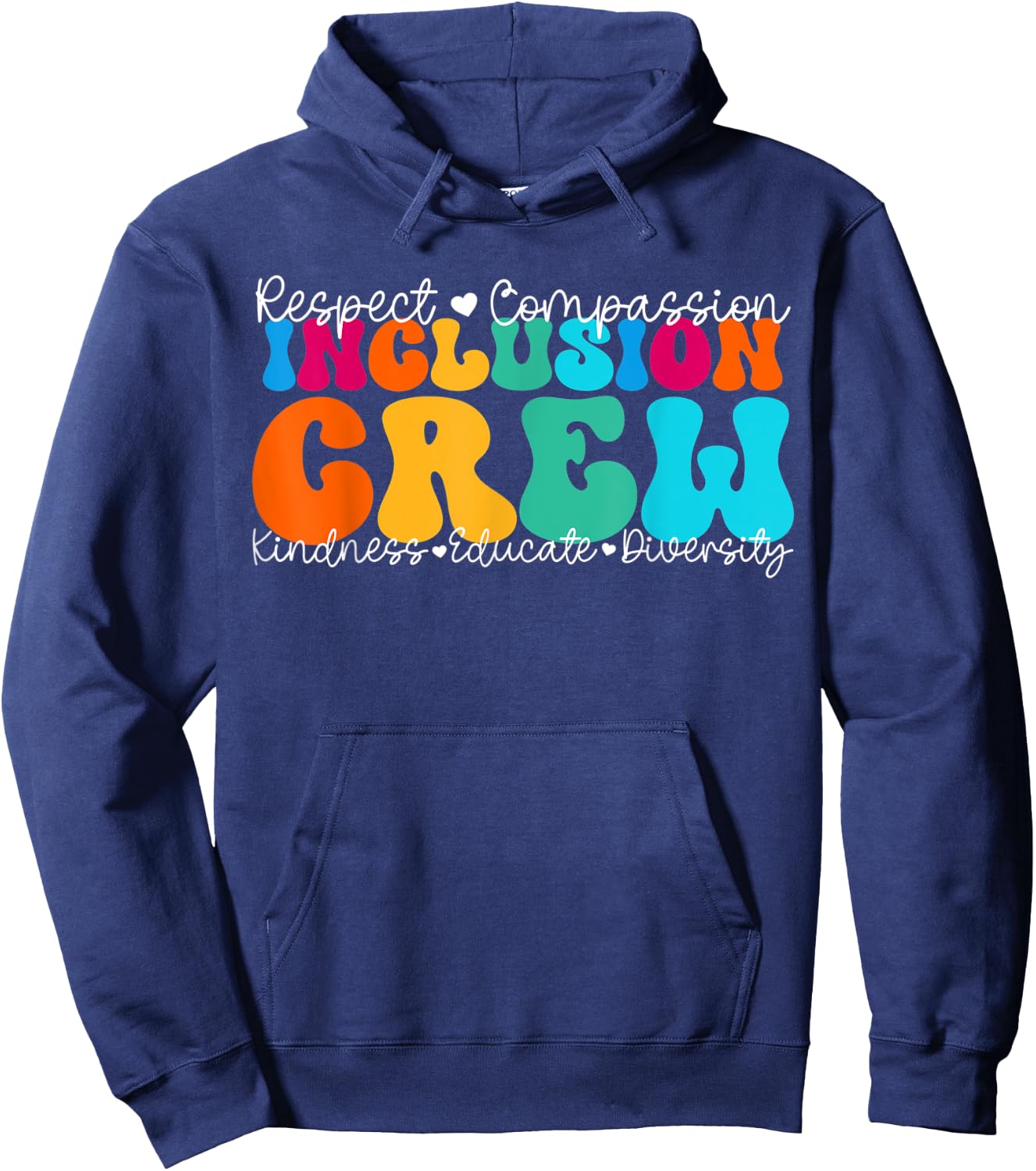 Inclusion Crew Appreciation Week Back to School Hoodie - Hoodie | Navy