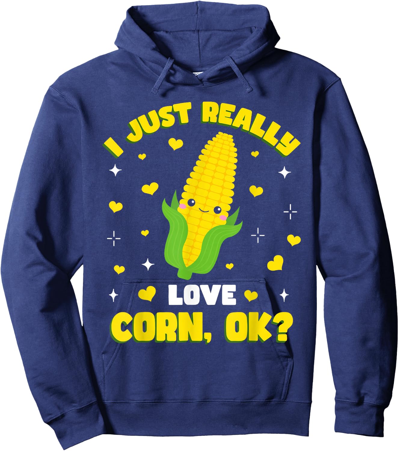 I Just Really Love Corn Hoodie - Hoodie | Navy
