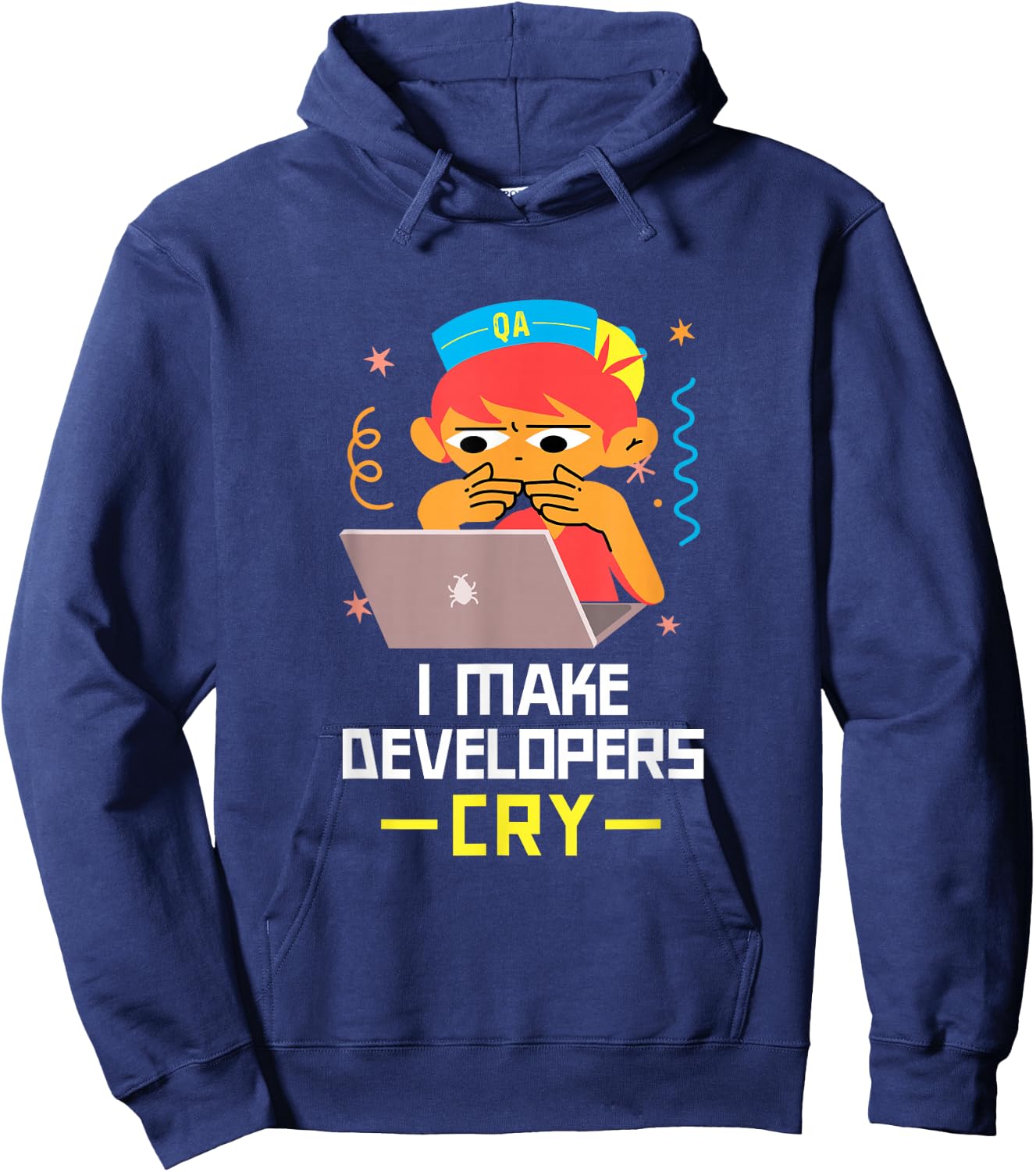 QA Tester T Shirt I Make Developers Cry QA Engineer Funny QA Hoodie - Hoodie | Navy