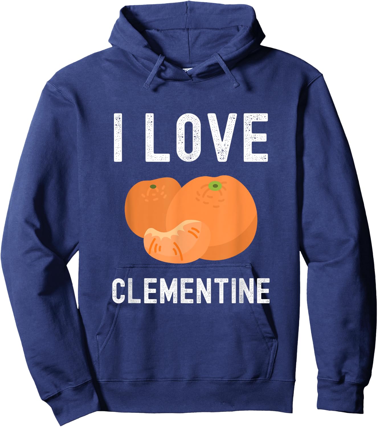 Fruit Lover, Clementine Lover, I Love Clementine Hoodie - Hoodie | Navy