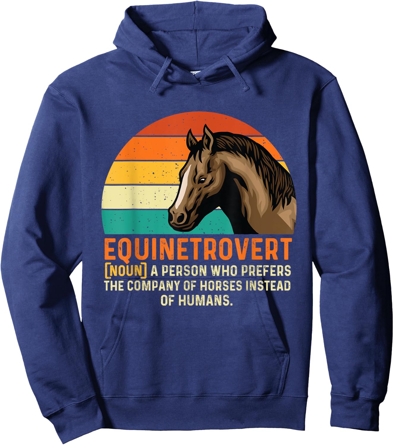 Equinetrovert - Horses Animal Horse Lover Horseback Riding Hoodie - Hoodie | Navy