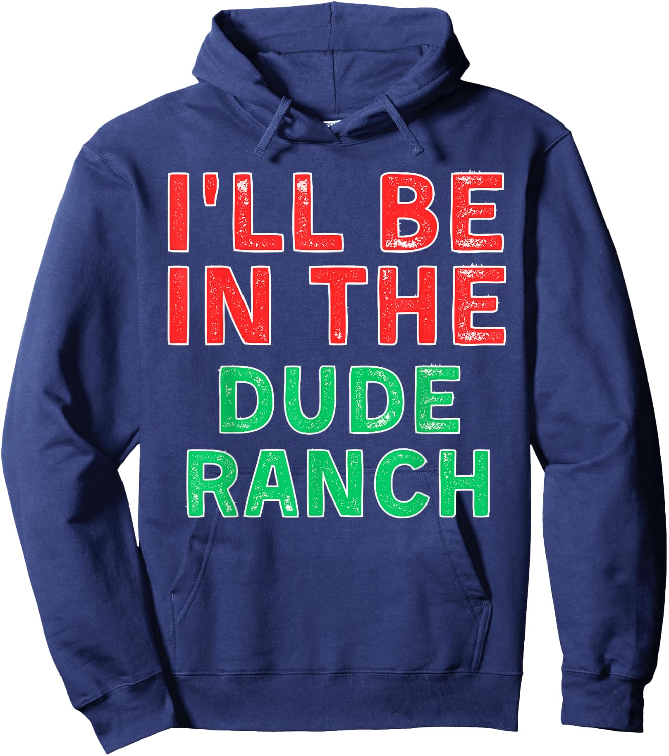 I'll Be In The Dude Ranch Horseback Riding X-Mas Hoodie - Hoodie | Navy
