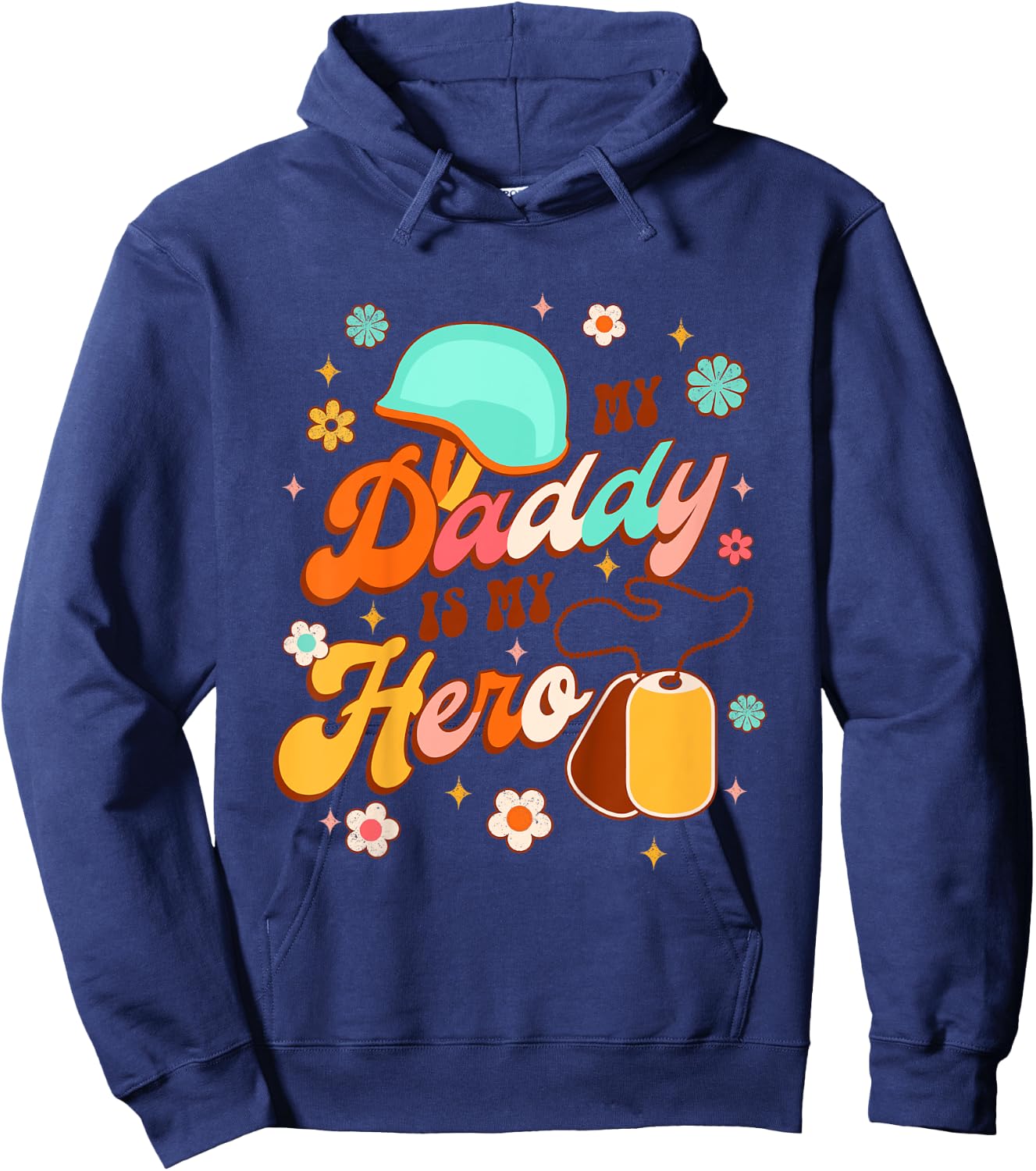 Kids Proud Army Dad Daddy & Me Father’s Day My Daddy Is My Hero Hoodie - Hoodie | Navy