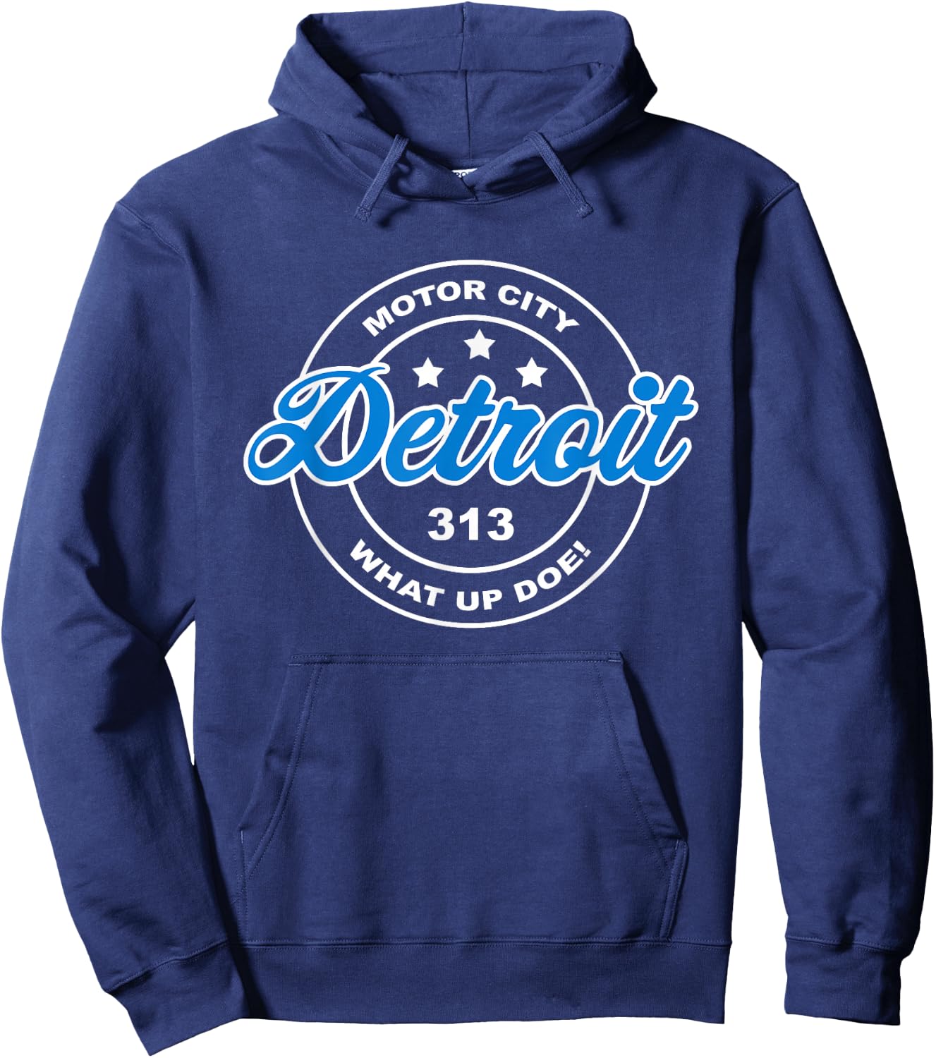 Detroit Michigan Motor City What Up Doe 313 Hoodie - Hoodie | Navy
