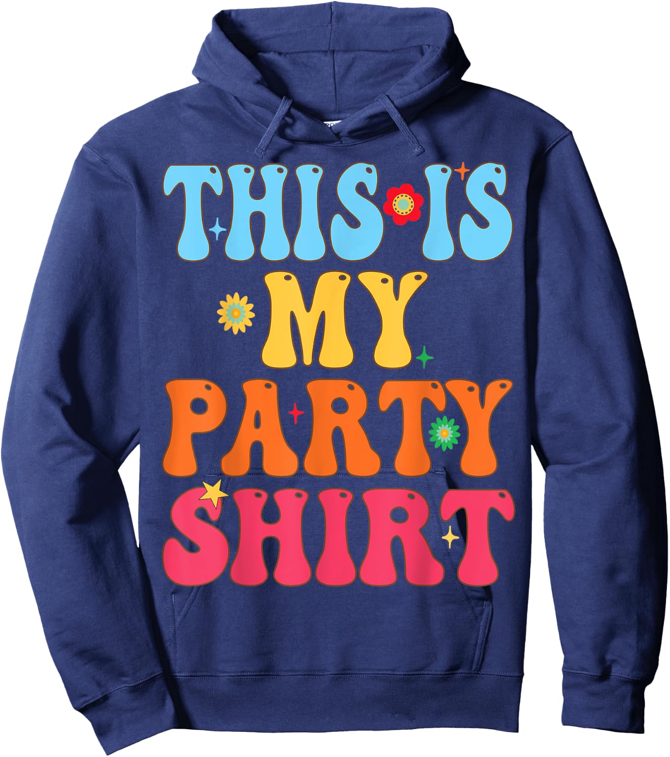 This is My Party Shirt Hoodie - Hoodie | Navy