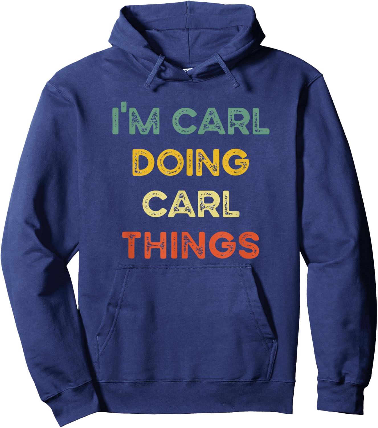 I'm Carl Doing Carl Things Funny Christmas Idea Hoodie - Hoodie | Navy