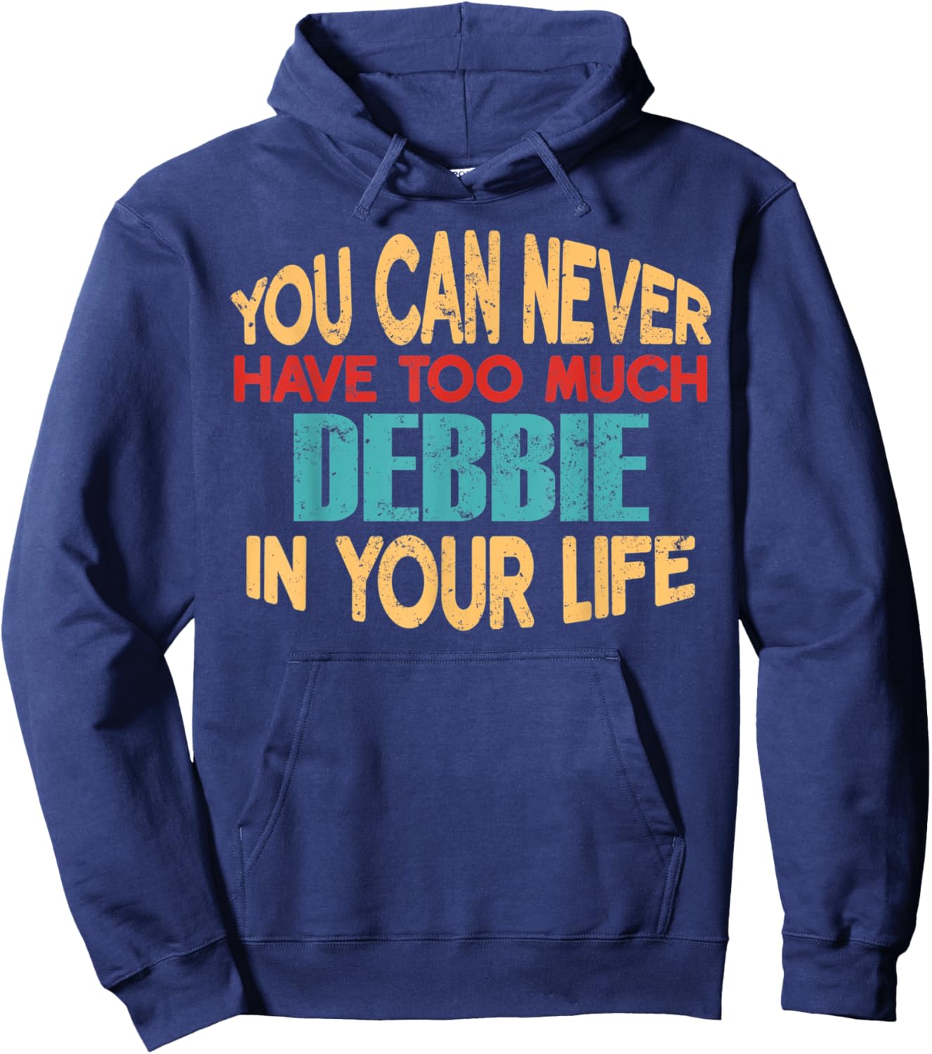 Funny Debbie Personalized First Name Joke Item Hoodie - Hoodie | Navy