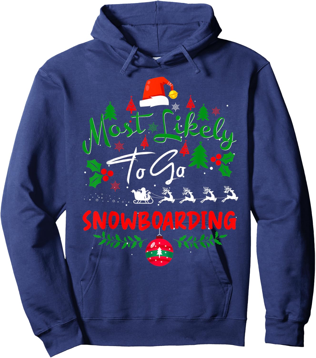 Most Likely to Go Snowboarding Humor Christmas Pajama Hoodie - Hoodie | Navy