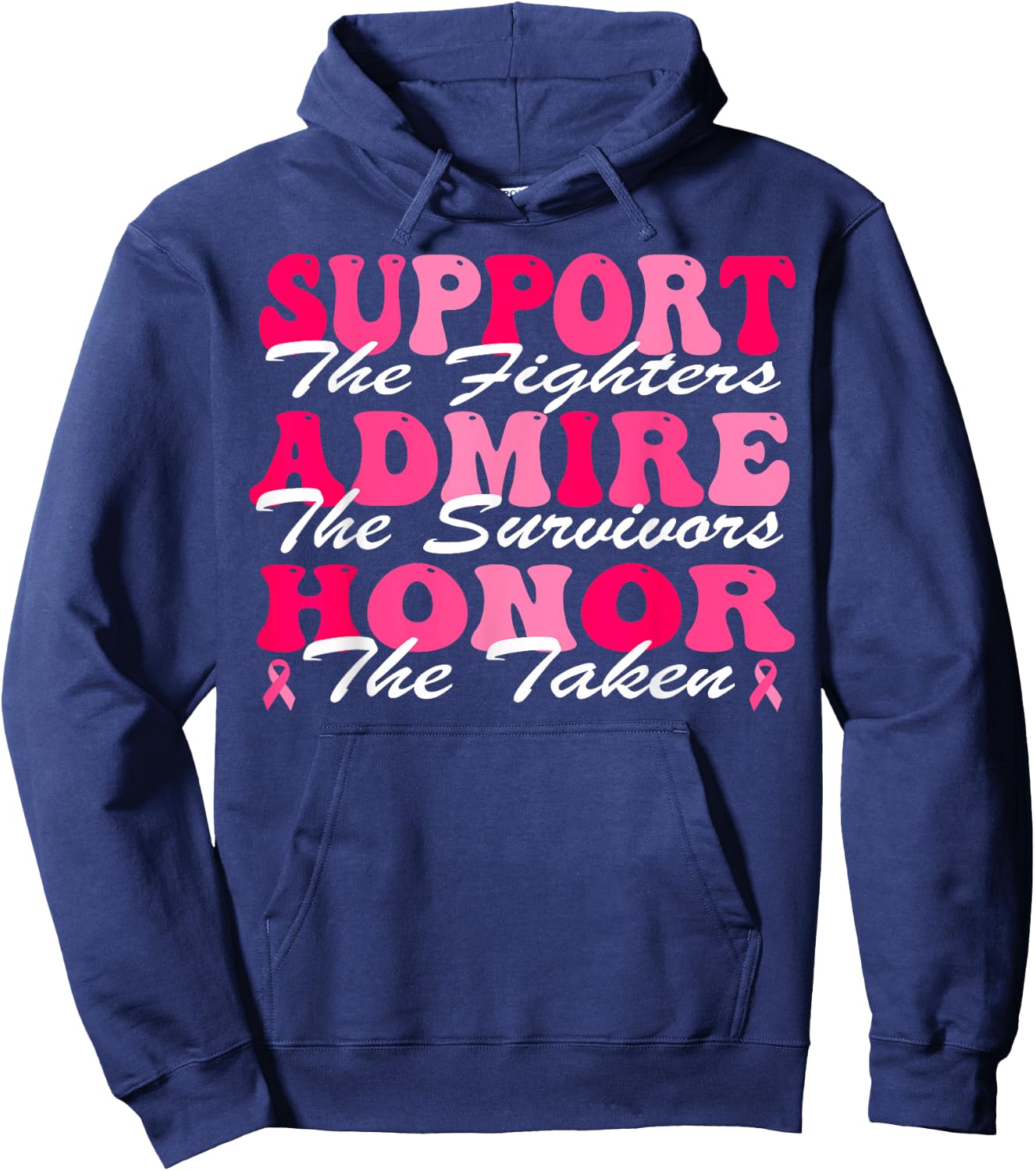 Support Admire Honor Breast Cancer Awareness Month Groovy Hoodie - Hoodie | Navy