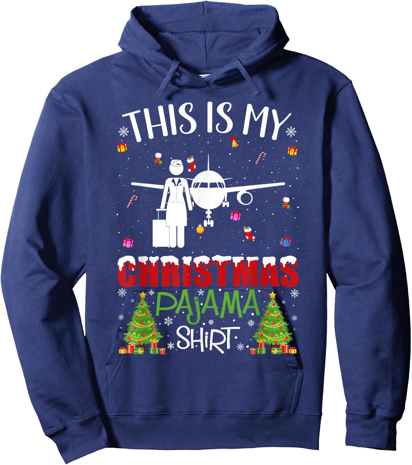 This is My Christmas Pajama Flight Attendant Ugly Sweater Hoodie - Hoodie | Navy