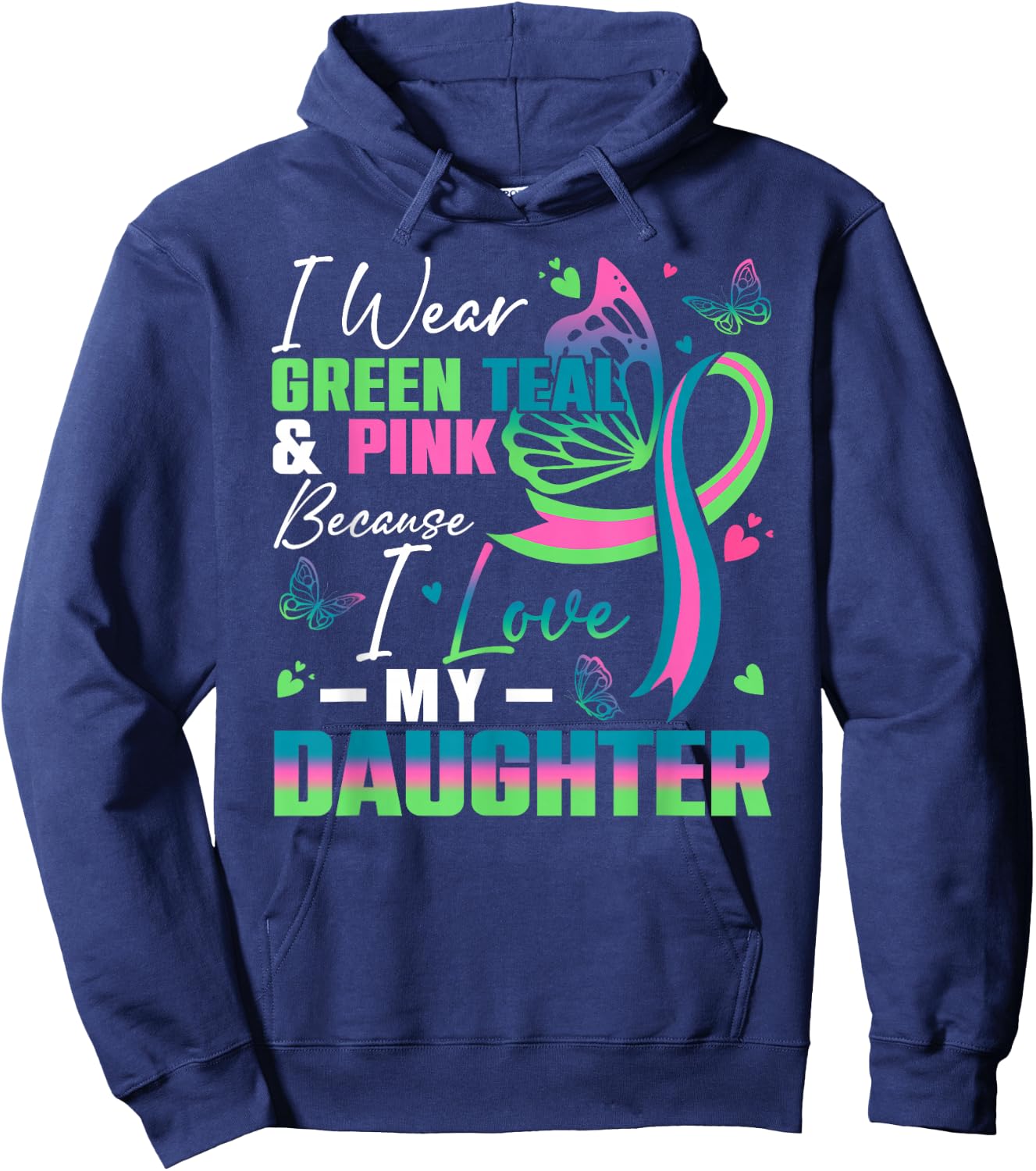 I Wear Green Teal Pink Because I Love My Daughter MBC Awaren Hoodie - Hoodie | Navy