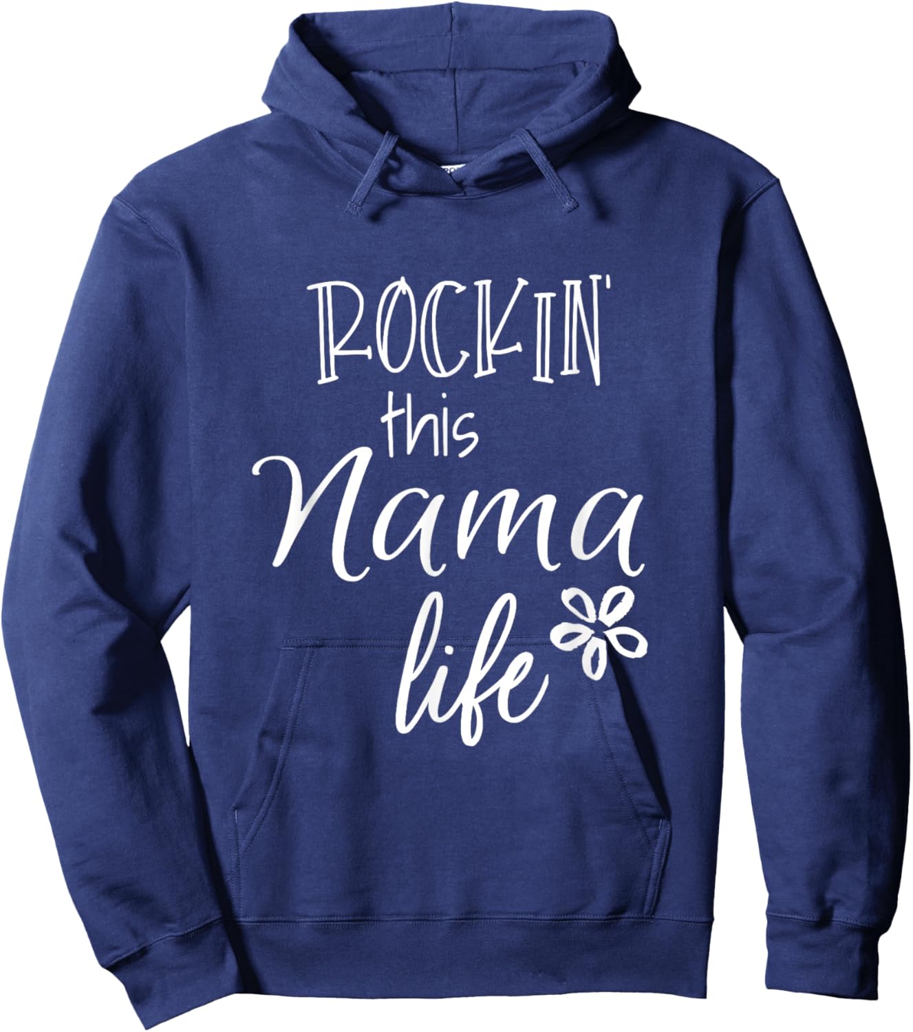 Unique Christmas Birthday Mother's Day Gifts Shop Rockin This Nama Life Special Grandma Hoodie - Hoodie | Navy