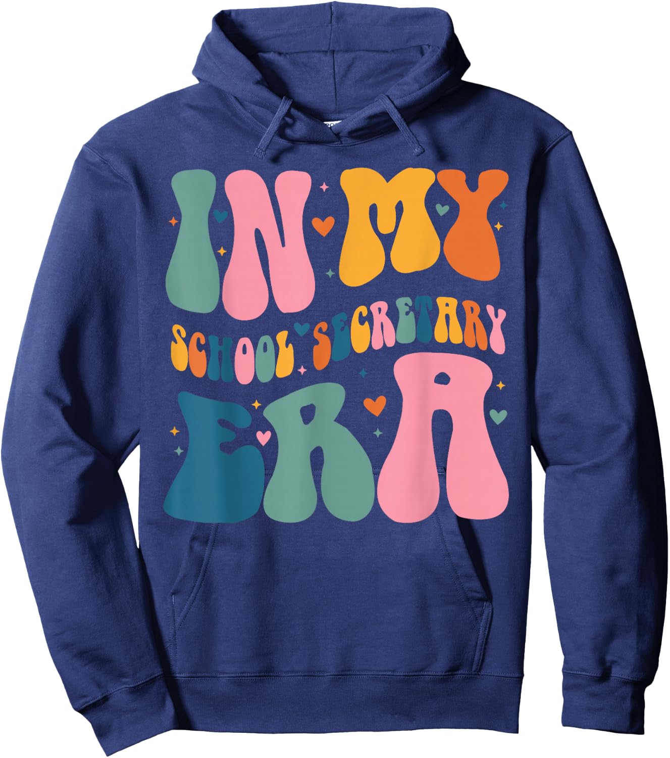 In My School Secretary Era Funny Groovy Color Hoodie - Hoodie | Navy