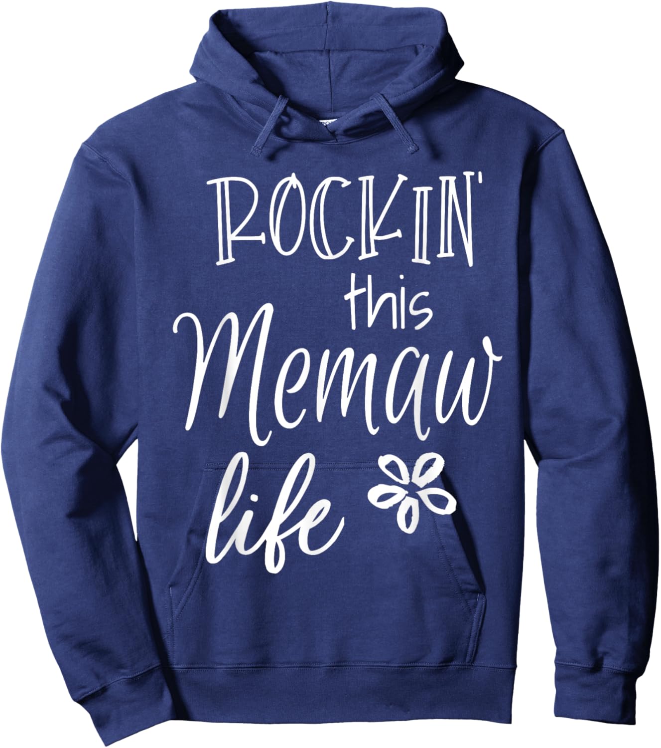 Rockin This Memaw Life Special Grandma Hoodie - Hoodie | Navy