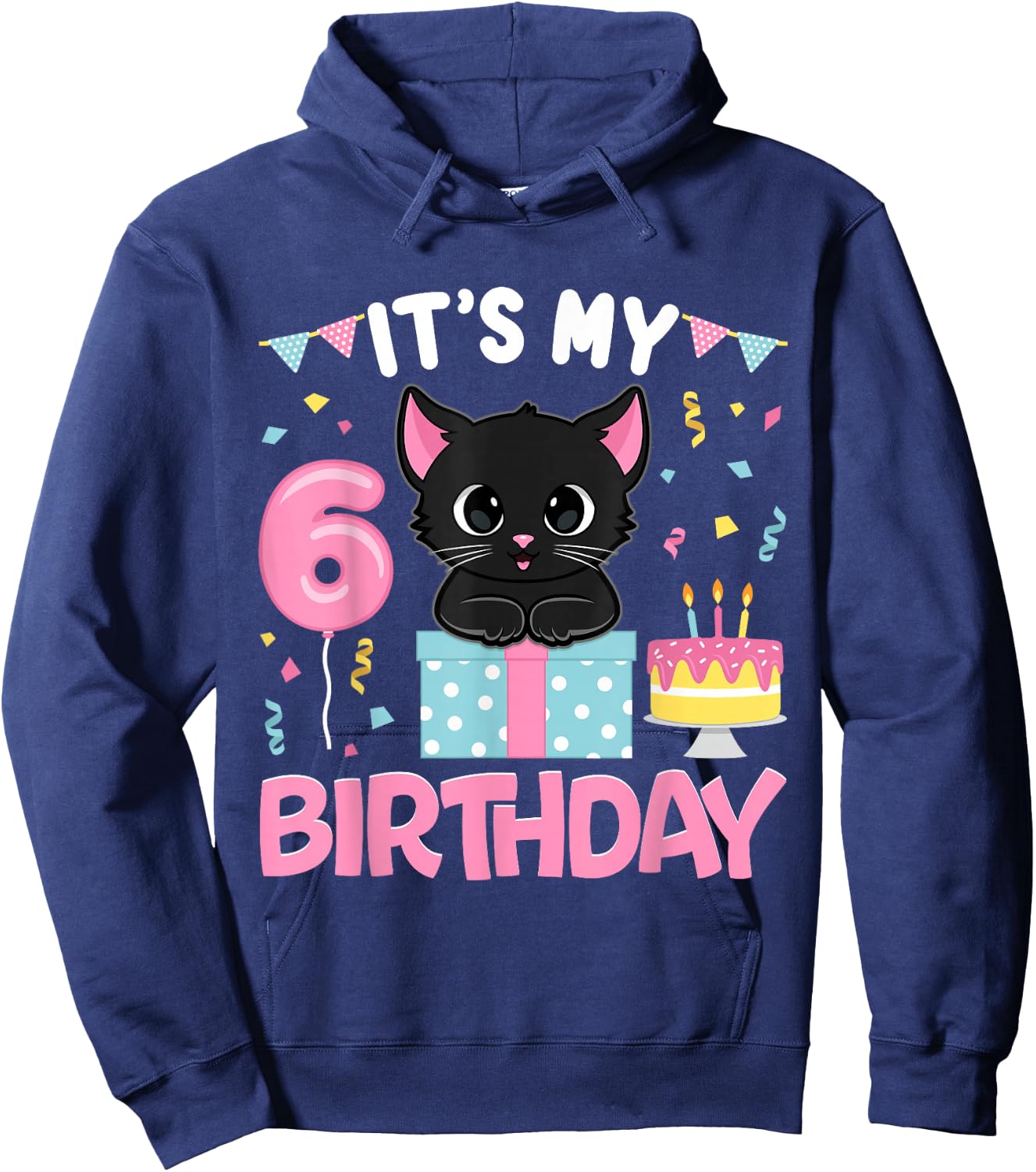 Its My 6th Birthday Girl Cat Birthday 6 Year Old Bday Party Hoodie - Hoodie | Navy