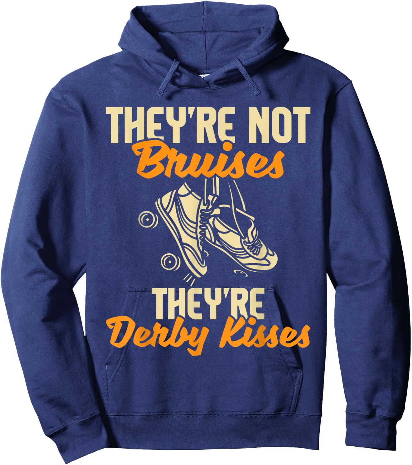 They're Derby Kisses - Roller Skating Roller Derby Skates Hoodie - Hoodie | Navy