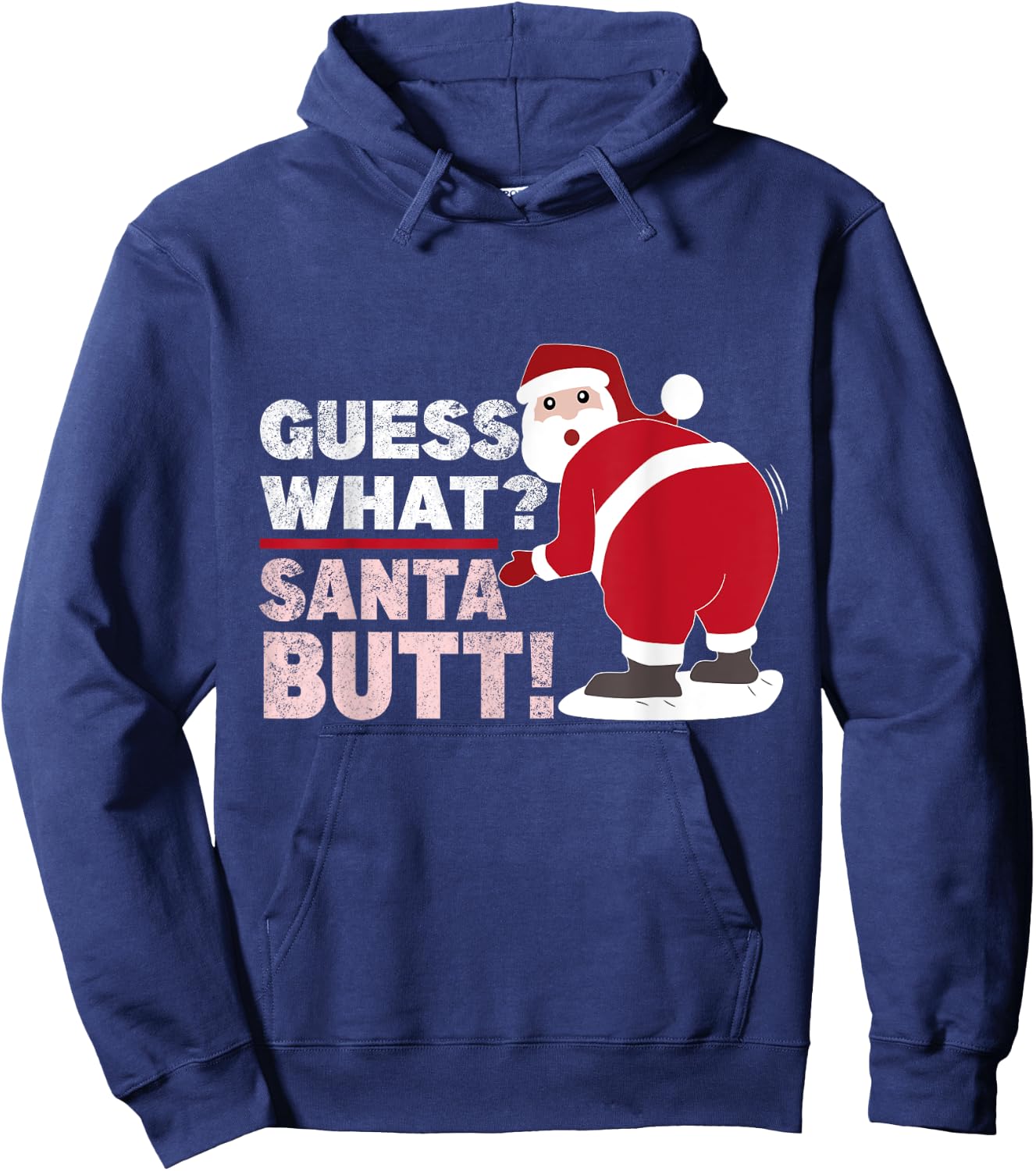 Guess What Santa Butt Funny Christmas Hoodie - Hoodie | Navy