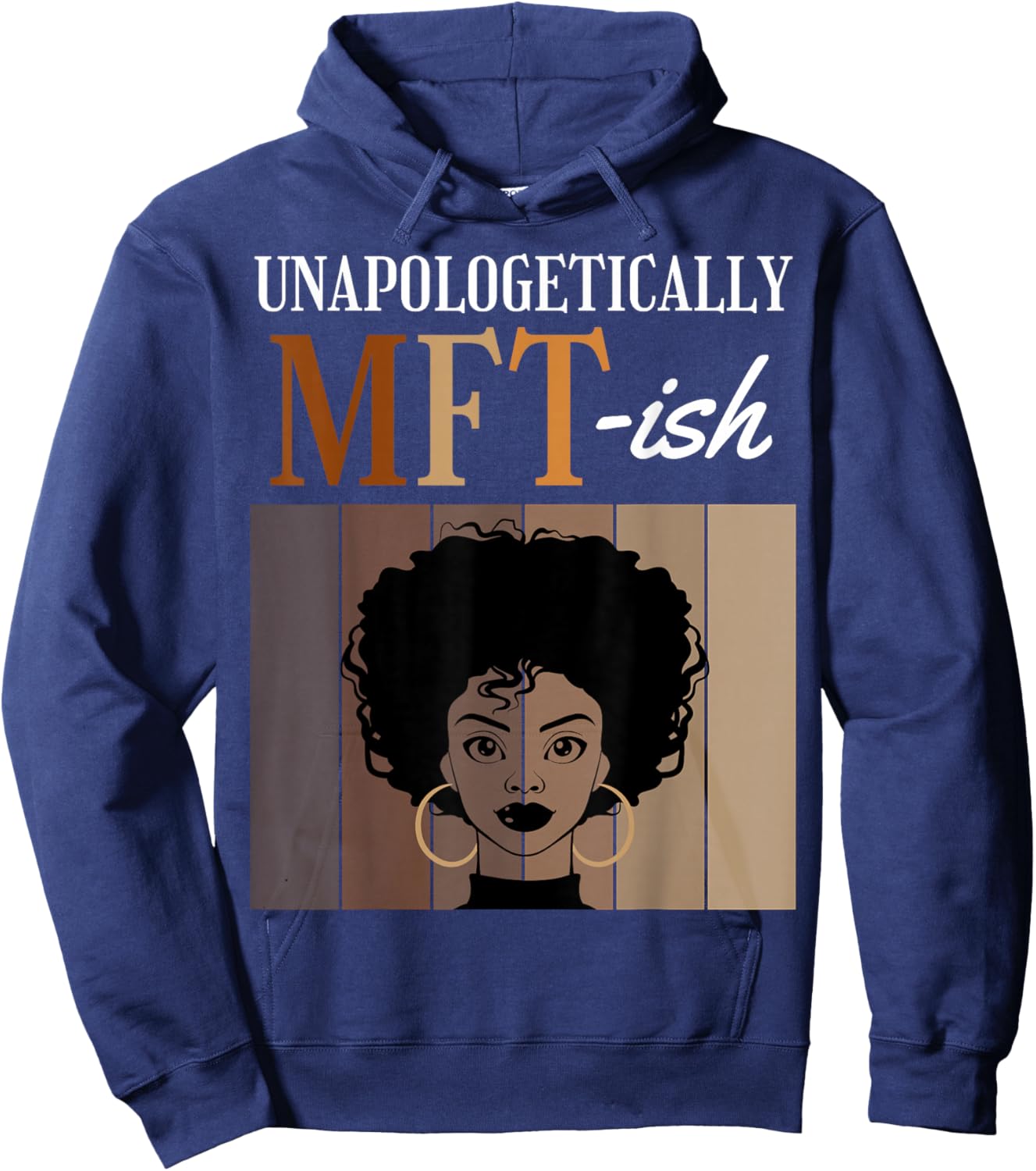 Unapologetically MFT-ish Student Graduation Black Afro Hoodie - Hoodie | Navy