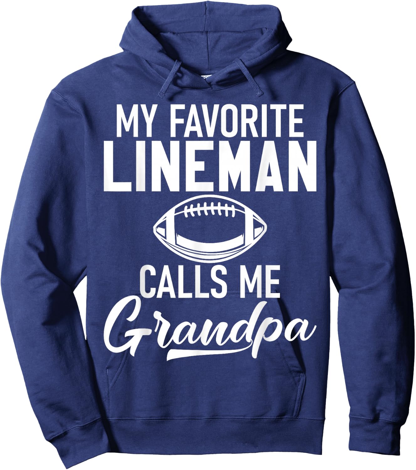 My favorite Lineman calls me Grandpa Football Lineman Hoodie - Hoodie | Navy