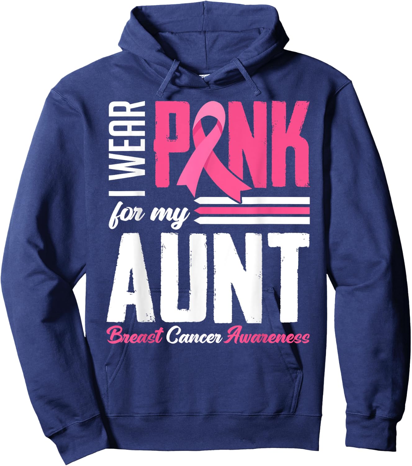 I Wear Pink For My Aunt Breast Cancer Awareness Family Hoodie - Hoodie | Navy