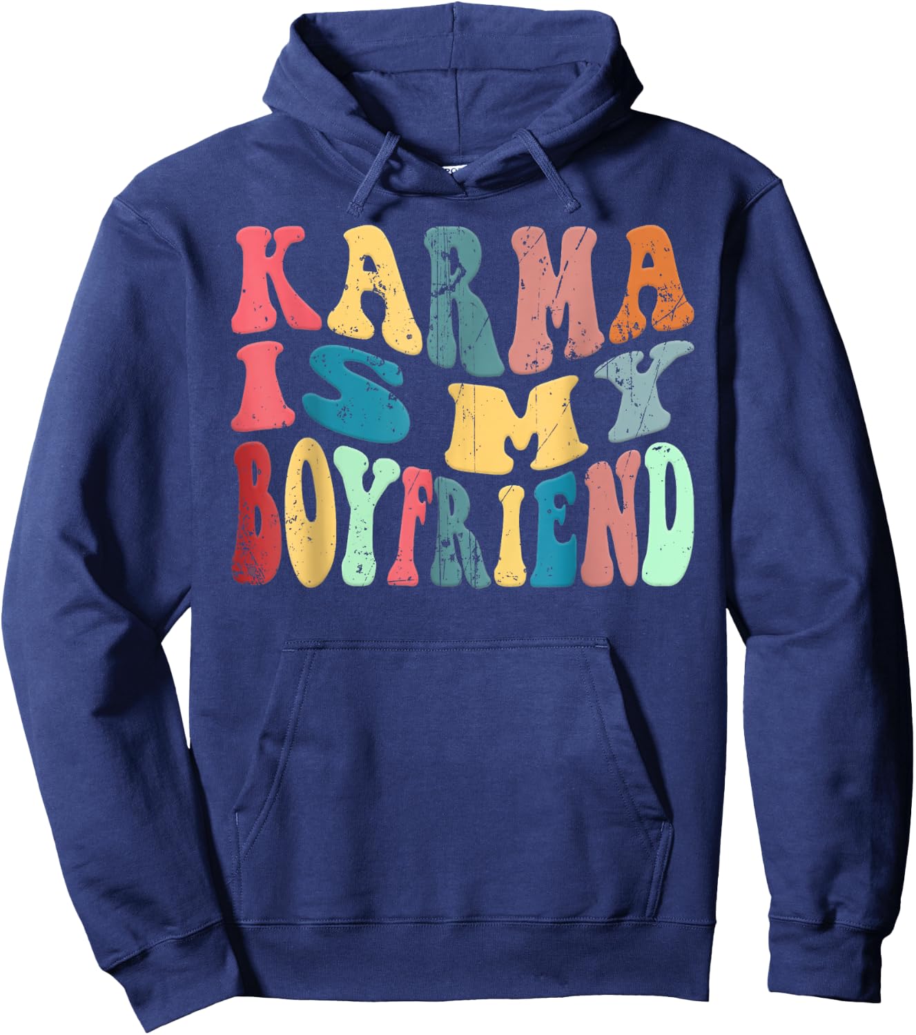 Vintage Karma Is My Boyfriend, Karma Is Cat, Funny Sarcastic Hoodie - Hoodie | Navy