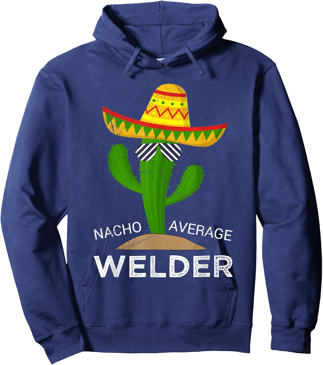 Nacho Average Welder Hoodie - Hoodie | Navy