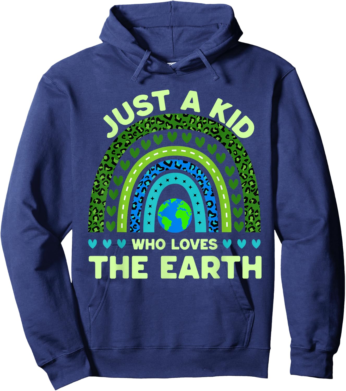 Just A Kid Who Loves The Earth | Earth Day 2024 Rainbow Hoodie - Hoodie | Navy