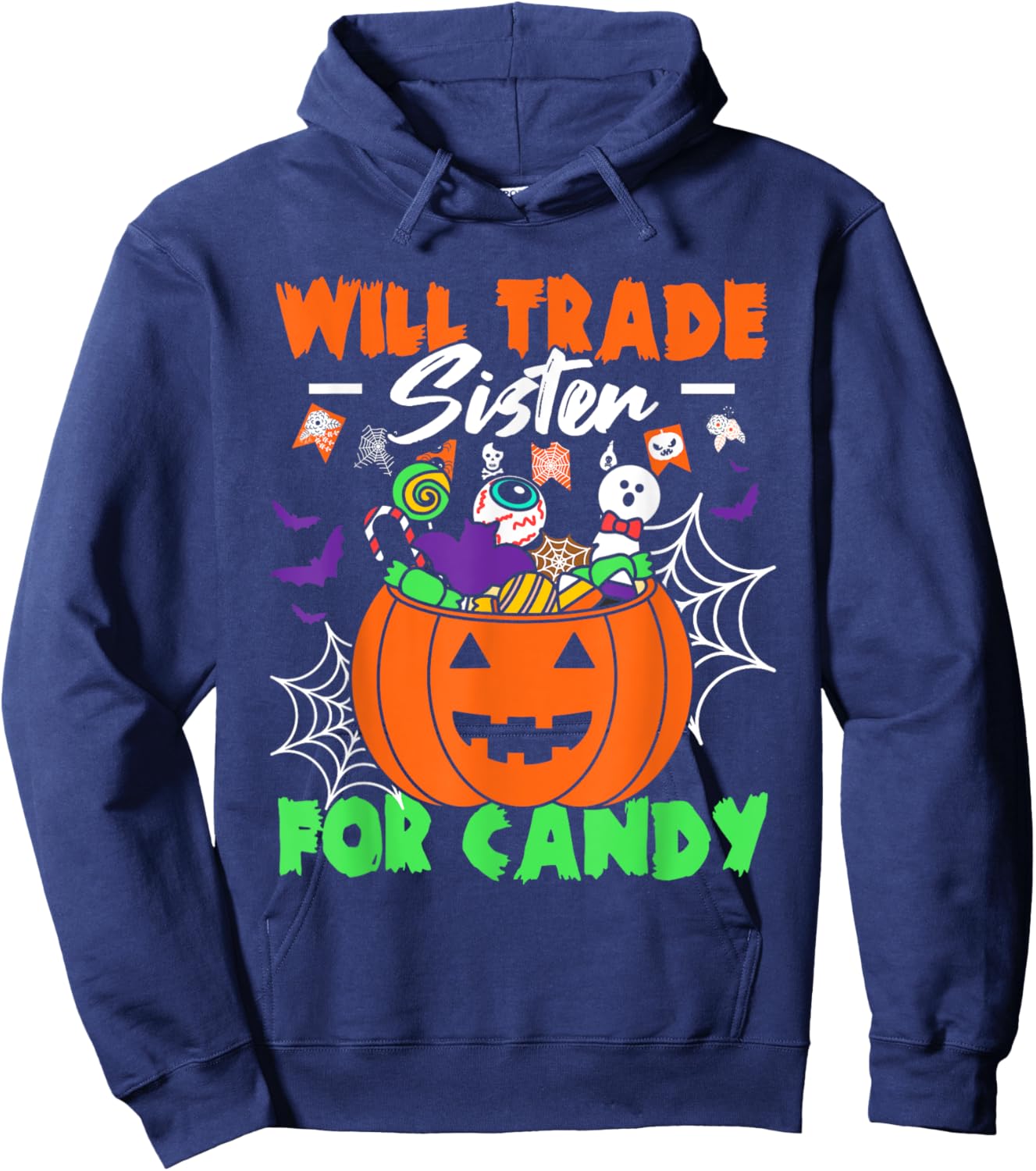 Will Trade Sister For Candy Kids Candy Halloween Hoodie - Hoodie | Navy
