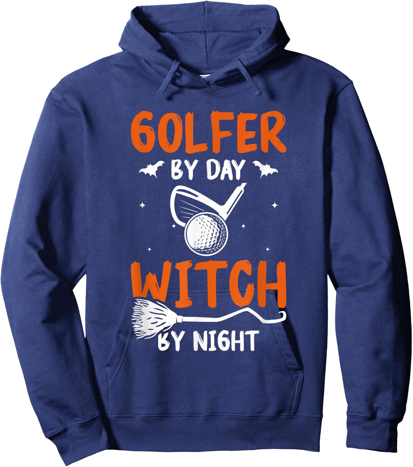 Golfer By Day Witch By Night Golf Golfing Halloween Hoodie - Hoodie | Navy