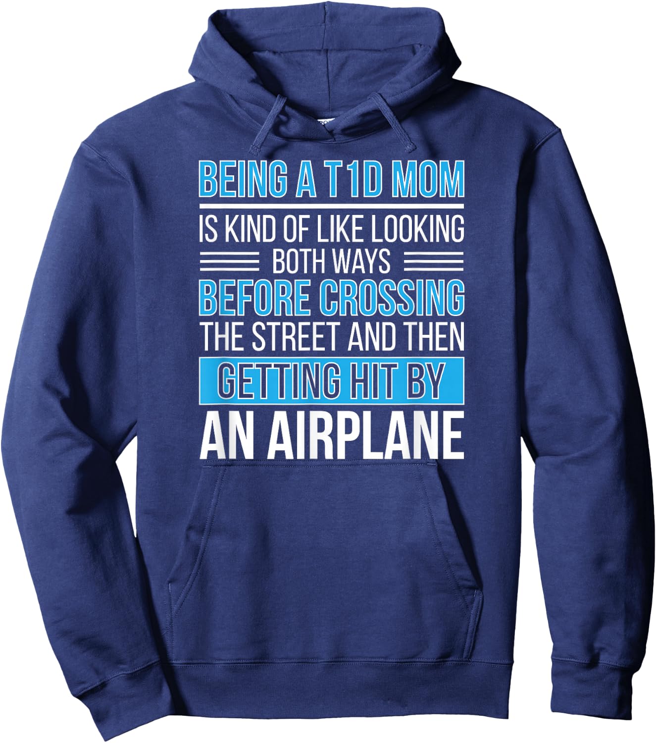 T1D Diabetes Warrior Mother Type 1 Diabetes Fighter Mom Hoodie - Hoodie | Navy