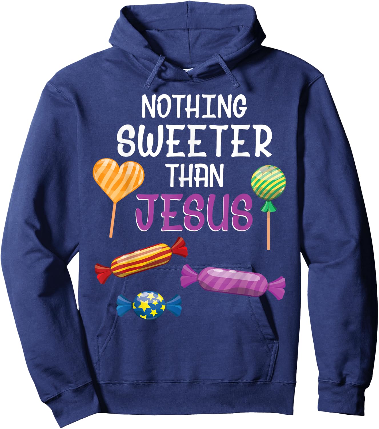 Nothing Sweeter Than Jesus Christian Sayings Halloween Day Hoodie - Hoodie | Navy