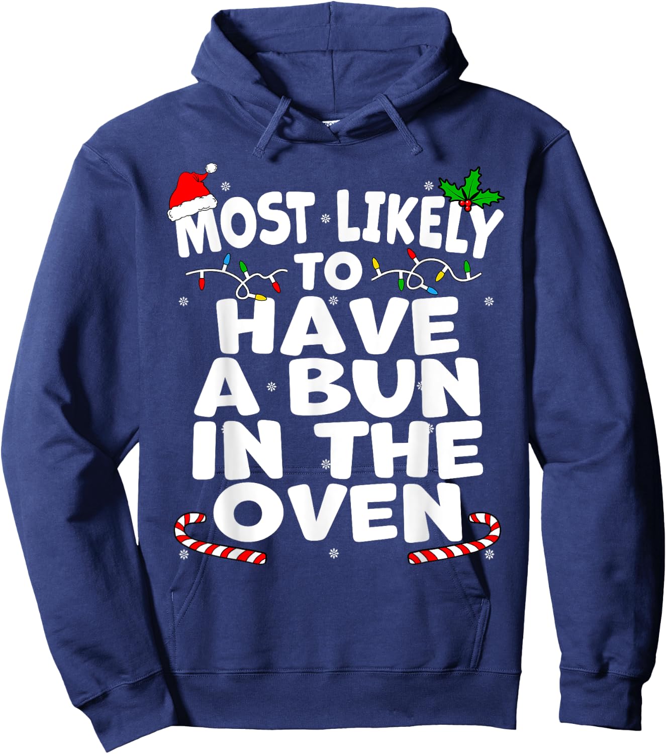 Most Likely To Have A Bun In The Oven Christmas Pregnancy Hoodie - Hoodie | Navy