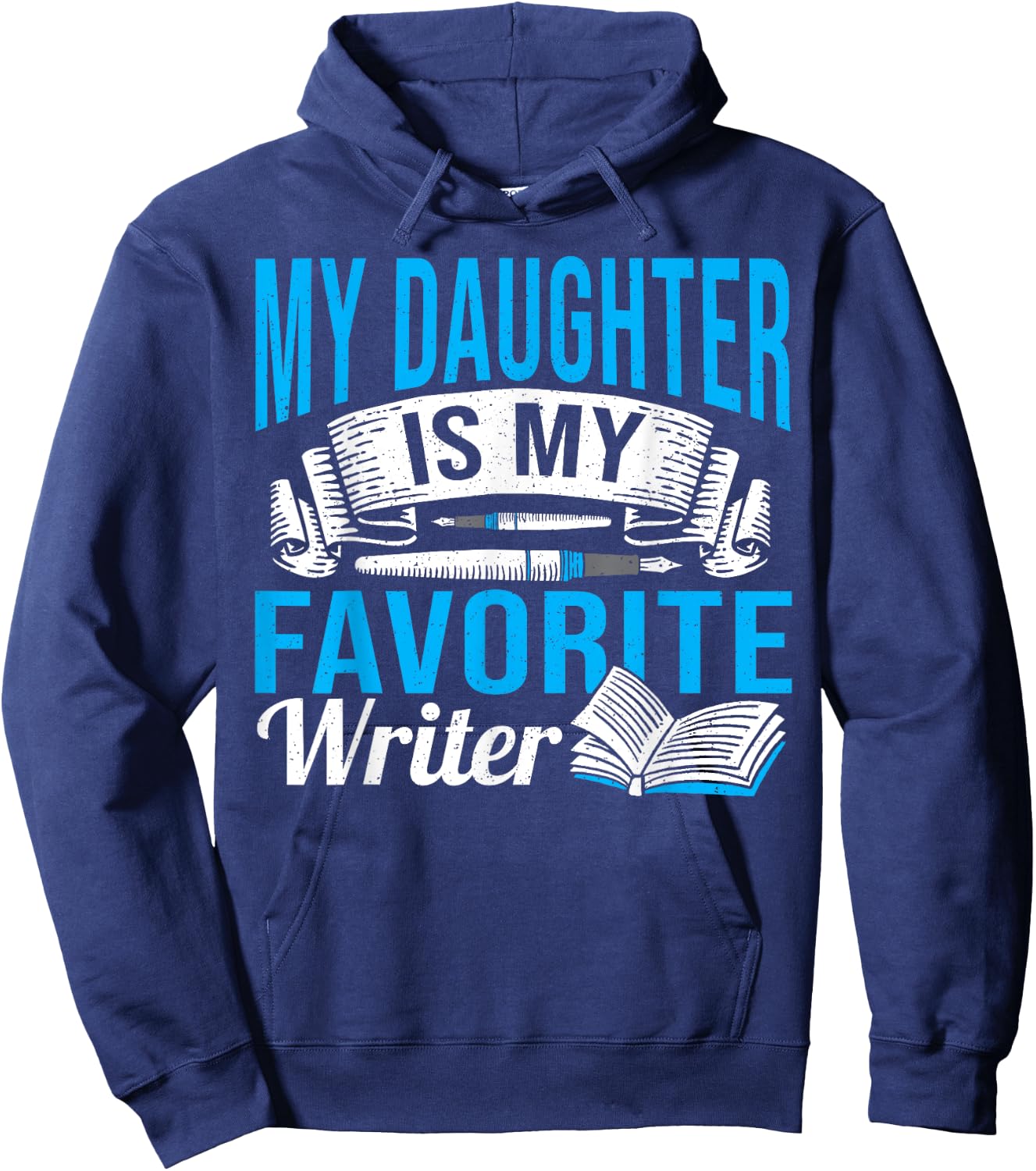Published Profession Daughter Is My Favorite Writer Hoodie - Hoodie | Navy